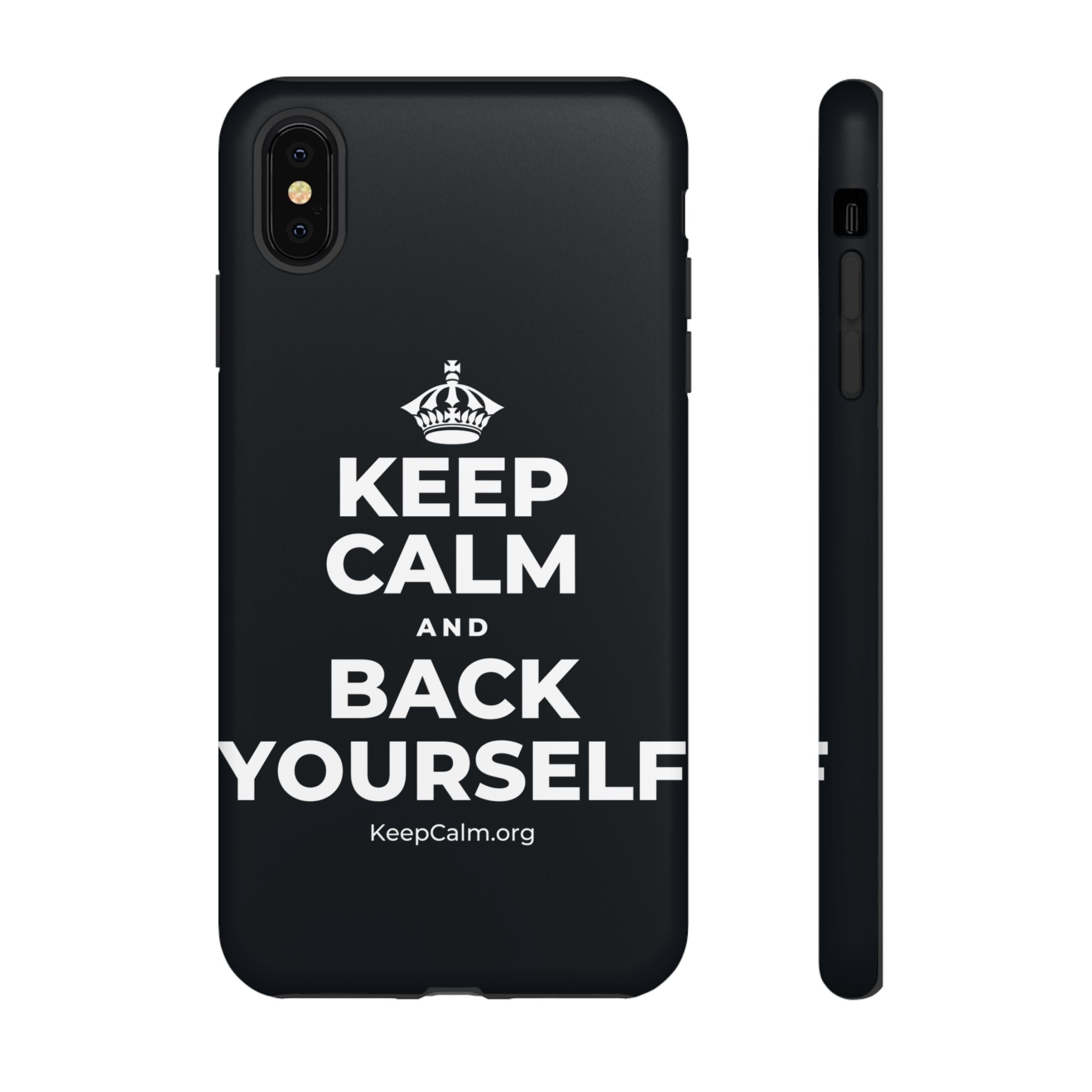 KEEP CALM AND BACK YOURSELF Phone Case (Dark)