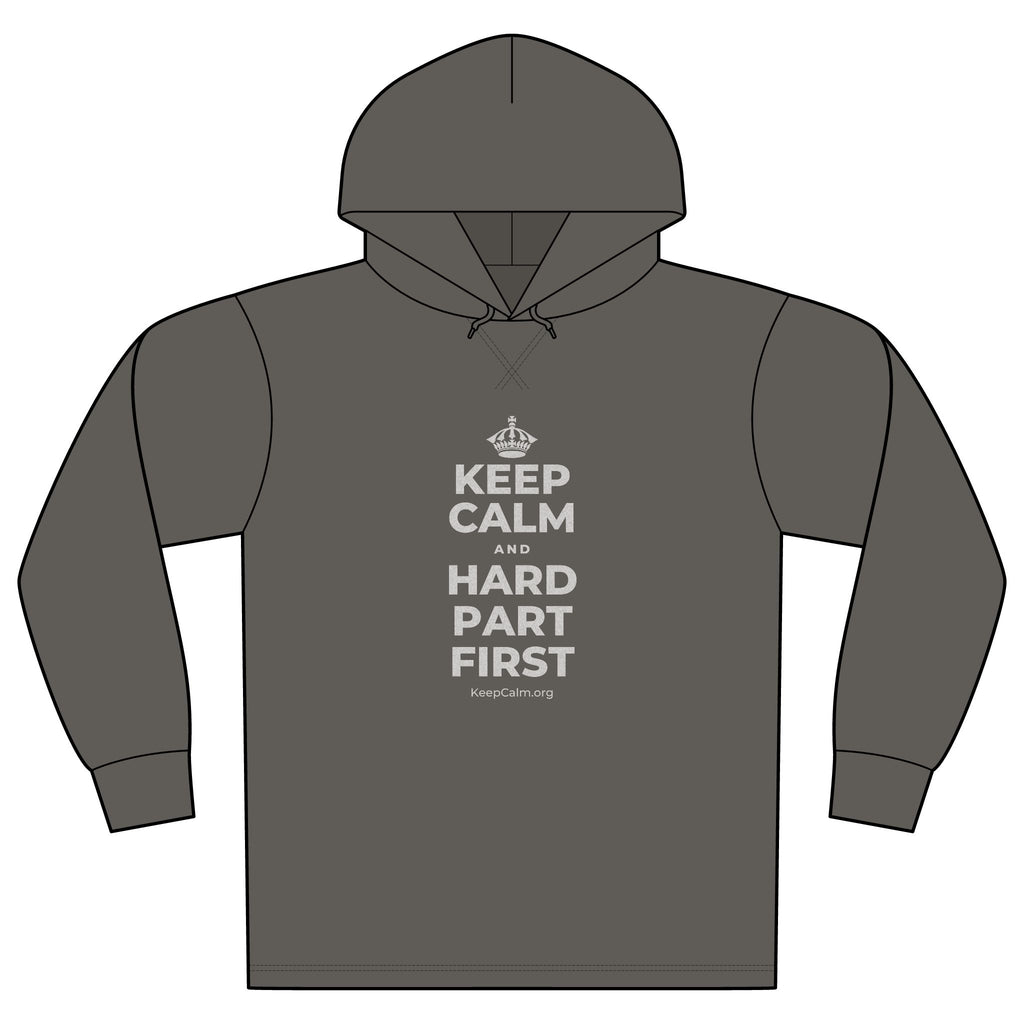 KEEP CALM AND HARD PART FIRST Organic Hoodie Tee