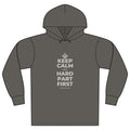 KEEP CALM AND HARD PART FIRST Organic Hoodie Tee