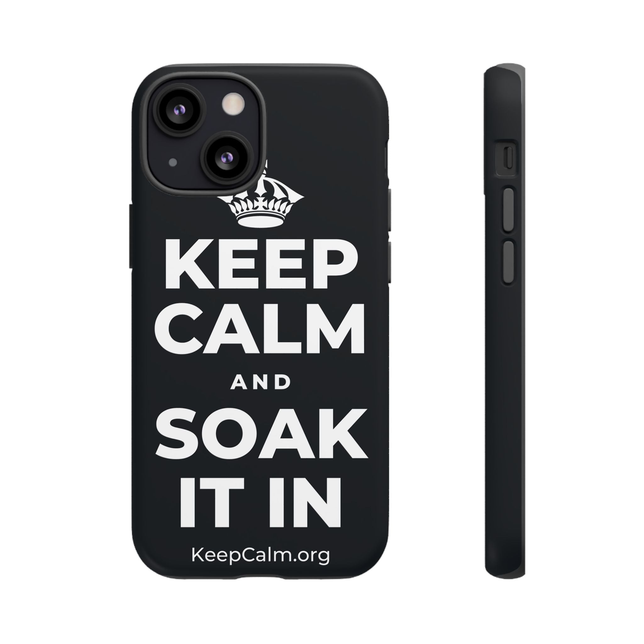 KEEP CALM AND SOAK IT IN Phone Case (Dark)