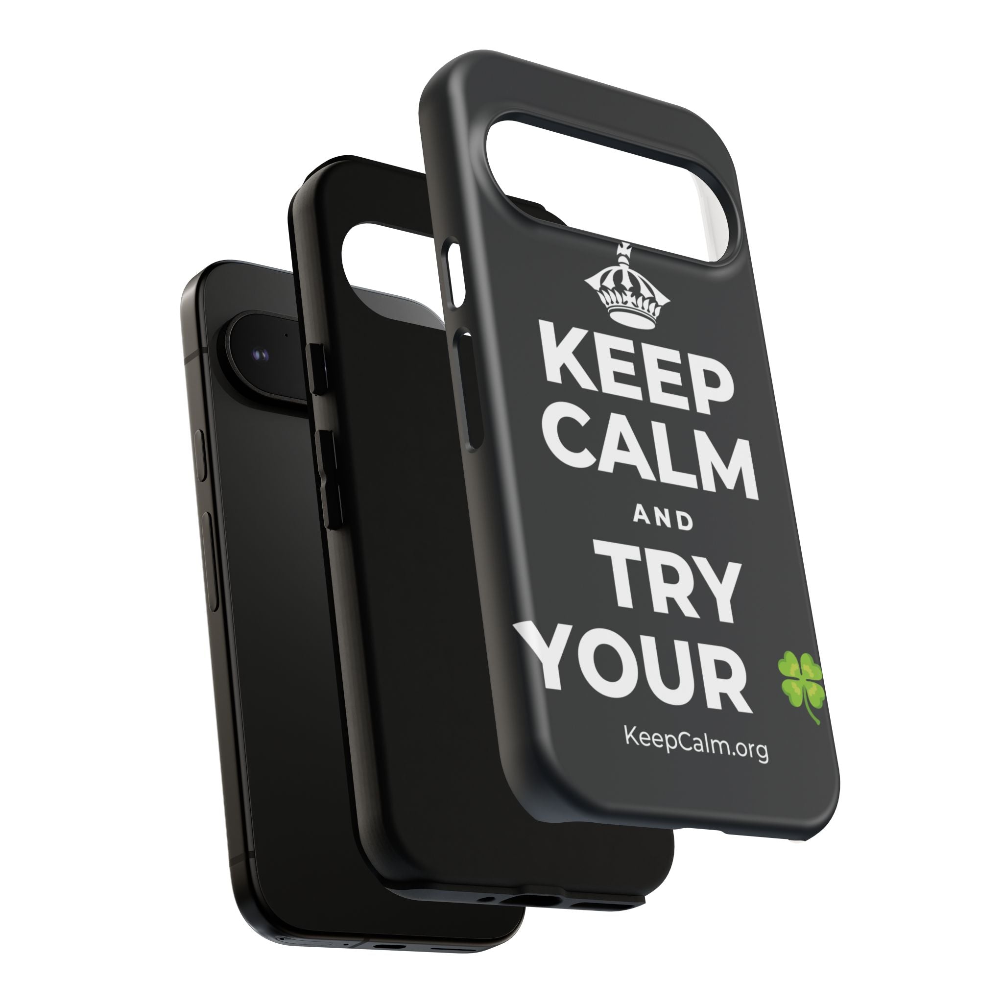 KEEP CALM AND TRY YOUR 🍀 Phone Case (Dark)