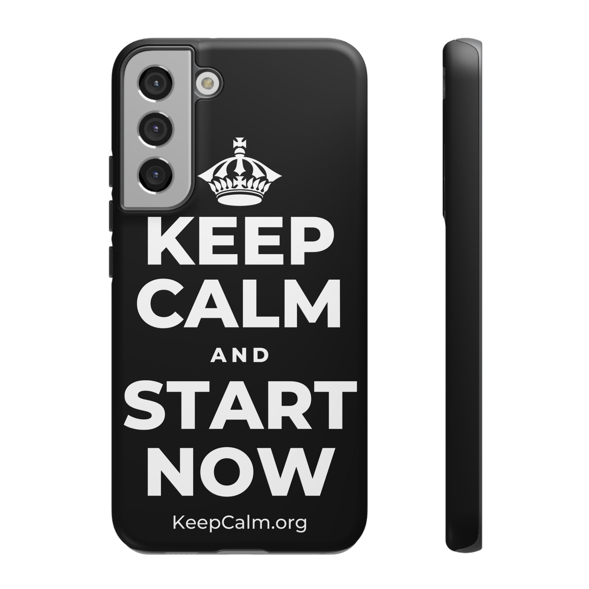 KEEP CALM AND START NOW Phone Case