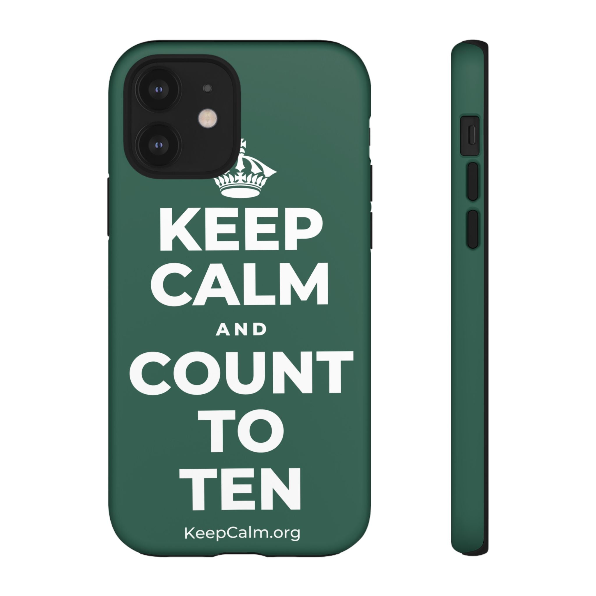 KEEP CALM AND COUNT TO TEN Phone Case
