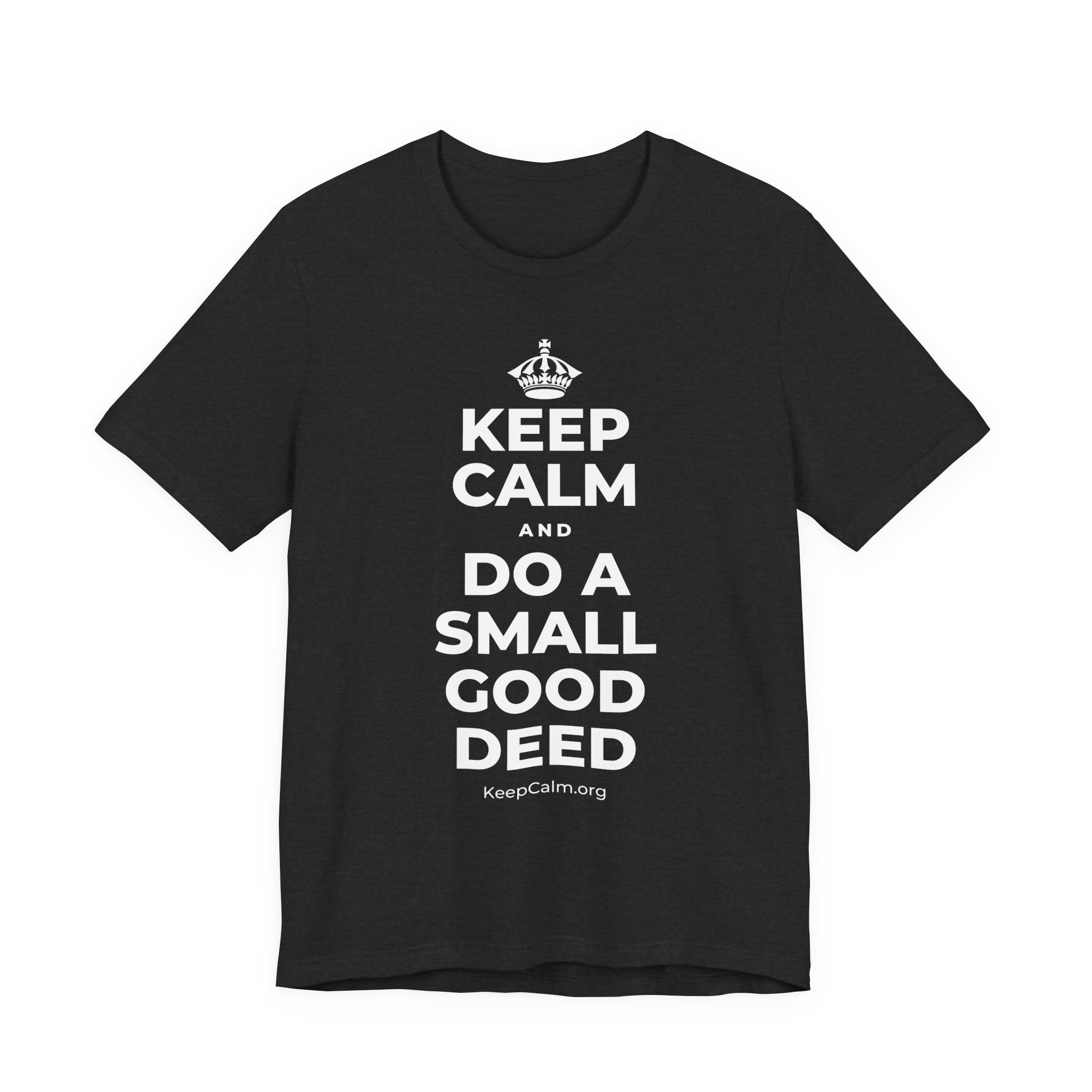 KEEP CALM AND DO A SMALL GOOD DEED T-Shirt (Soft Cream–Heather Mauve)