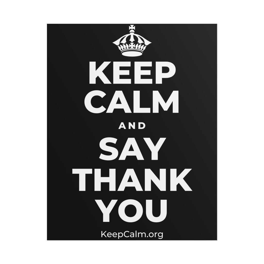 KEEP CALM AND SAY THANK YOU Poster
