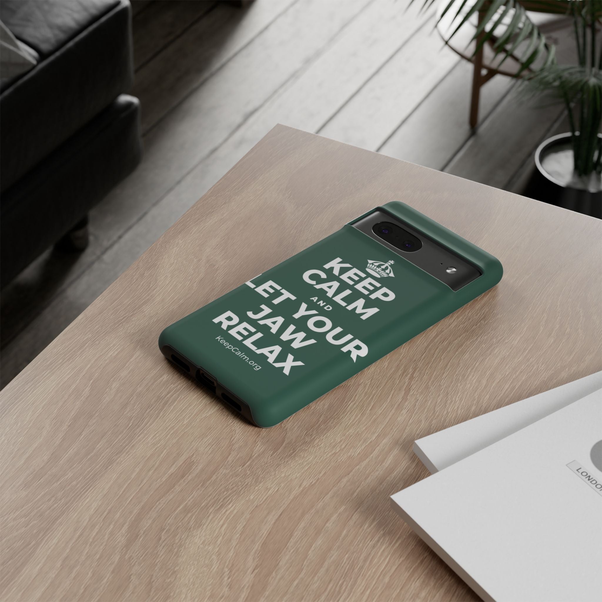 KEEP CALM AND LET YOUR JAW RELAX Phone Case
