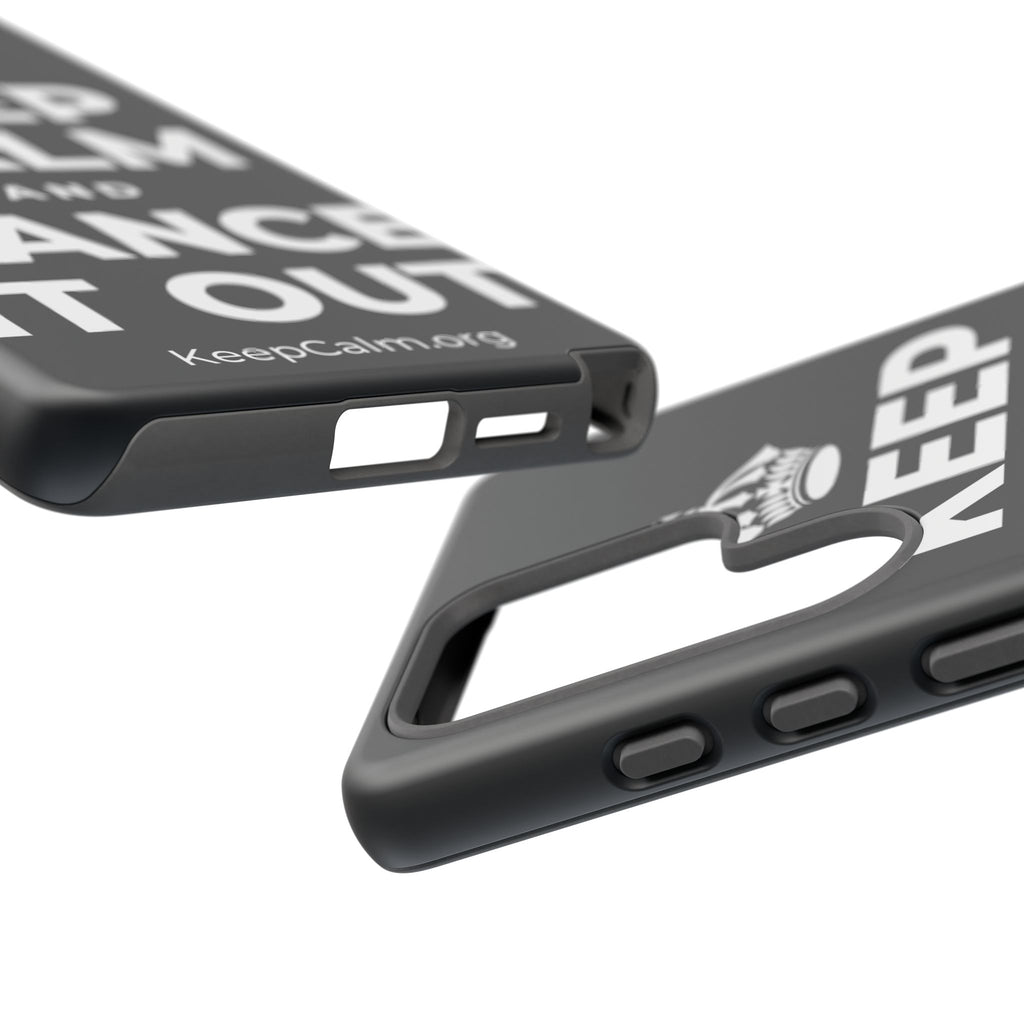 KEEP CALM AND DANCE IT OUT Phone Case (Dark)