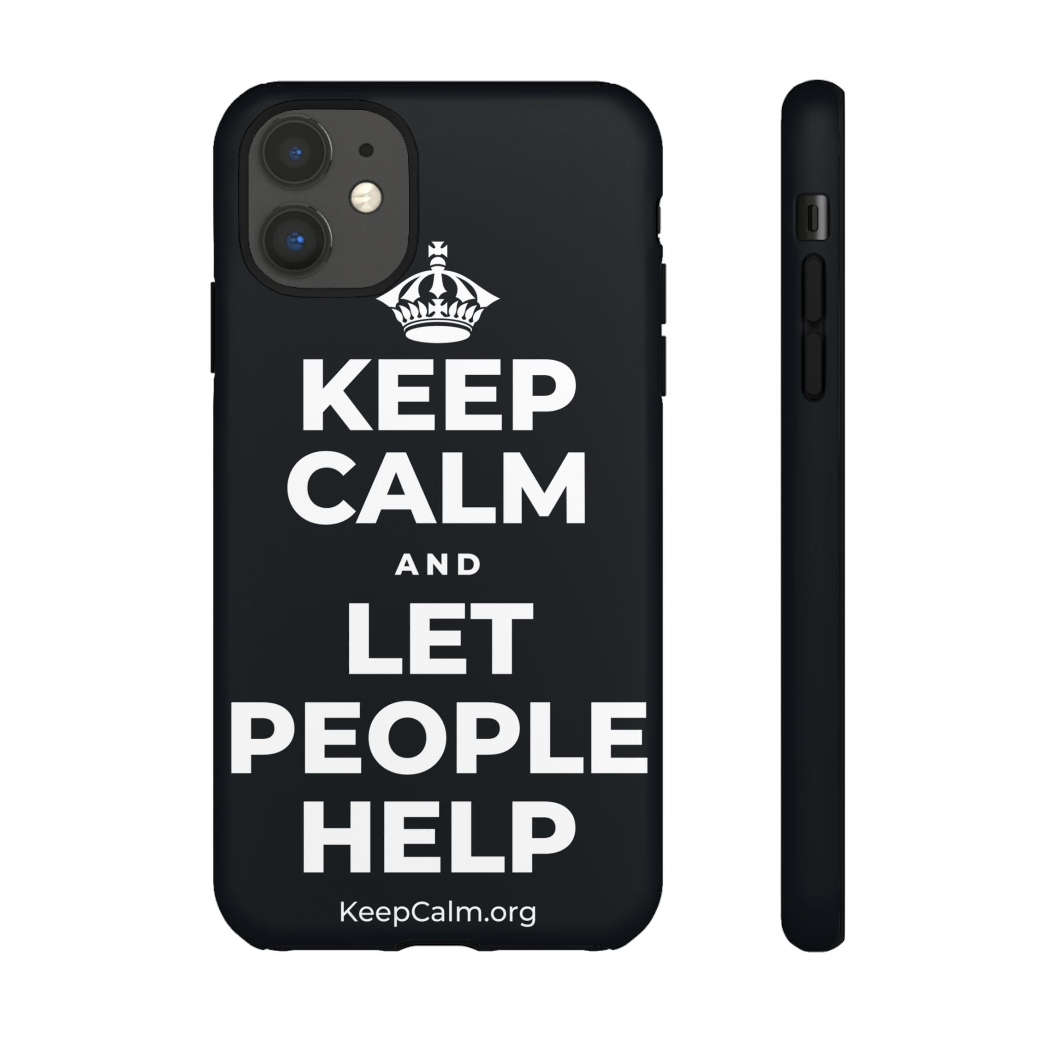 KEEP CALM AND LET PEOPLE HELP Phone Case (Dark)
