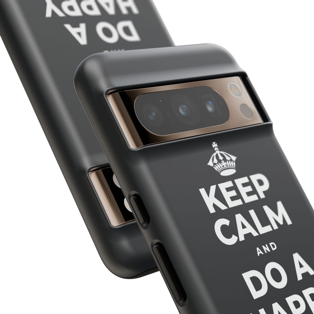 KEEP CALM AND DO A HAPPY LITTLE DANCE Phone Case (Dark)