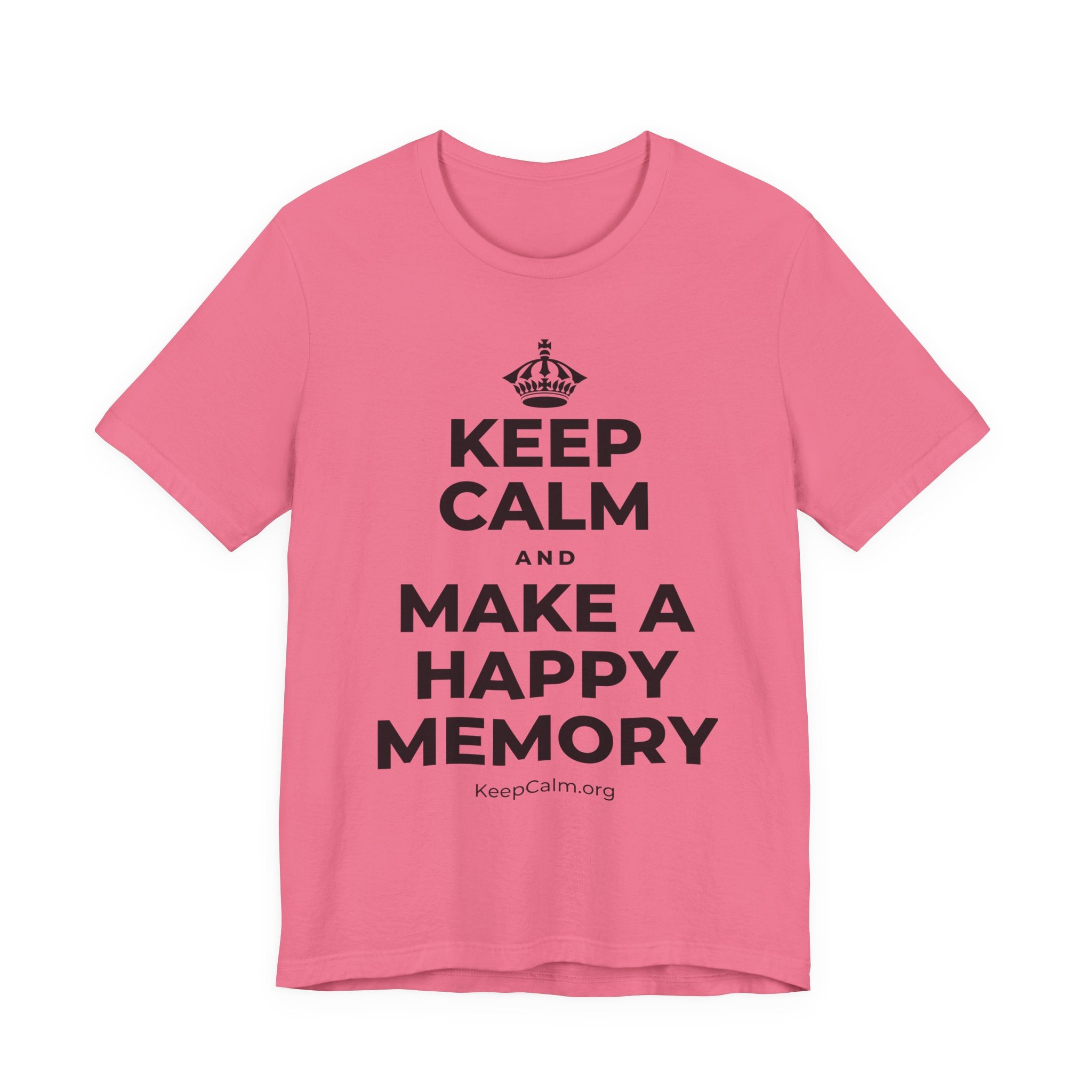 KEEP CALM AND MAKE A HAPPY MEMORY T-Shirt (Military Green–Autumn)