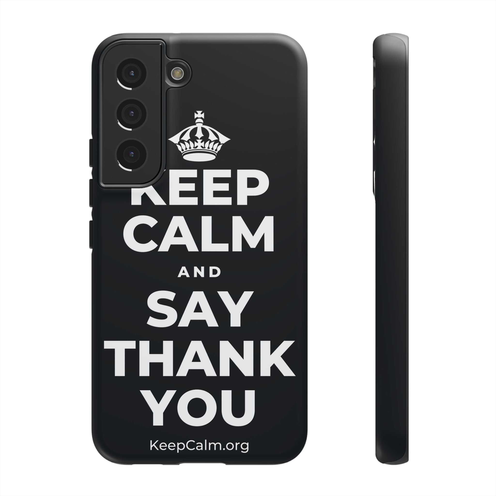 KEEP CALM AND SAY THANK YOU Phone Case (Dark)