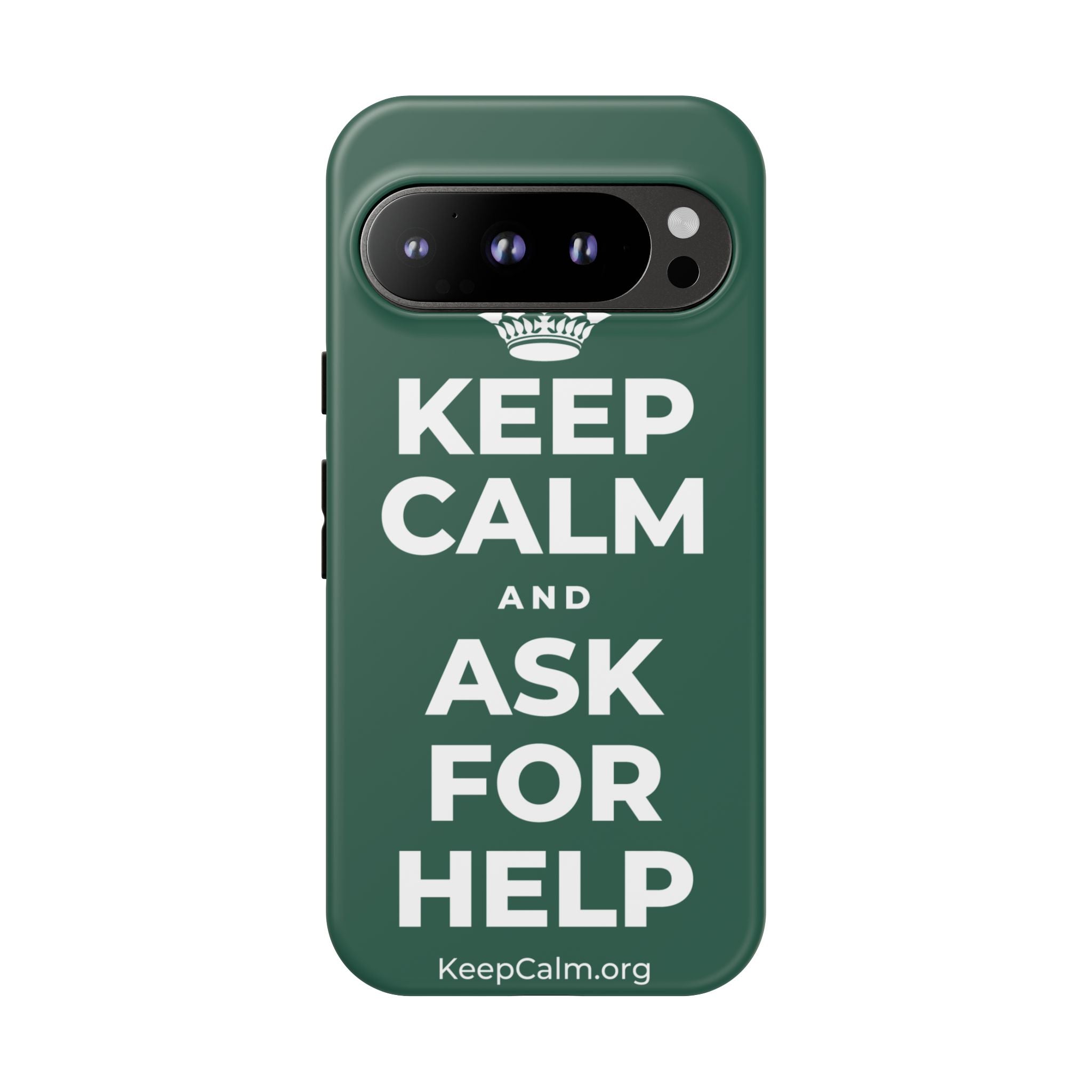 KEEP CALM AND ASK FOR HELP Phone Case