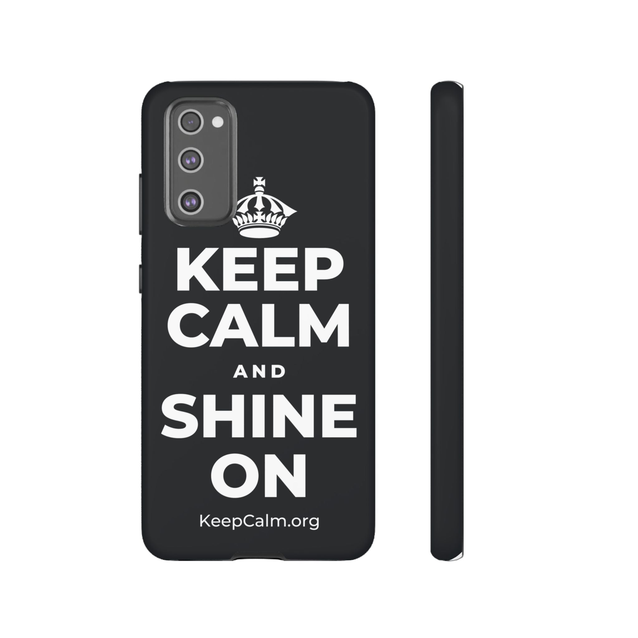 KEEP CALM AND SHINE ON Phone Case (Dark)