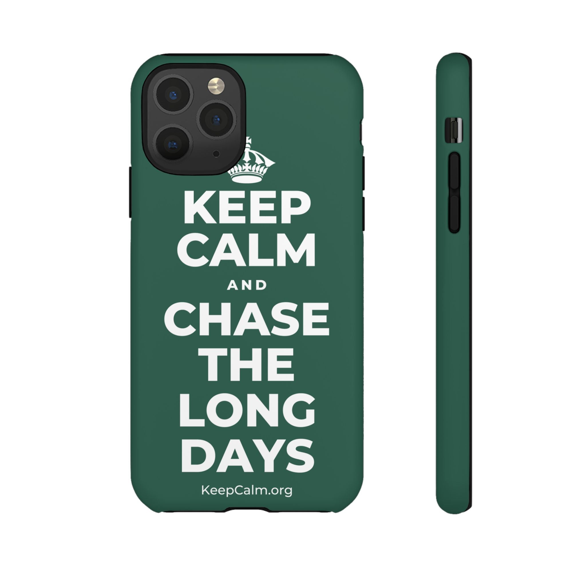KEEP CALM AND CHASE THE LONG DAYS Phone Case