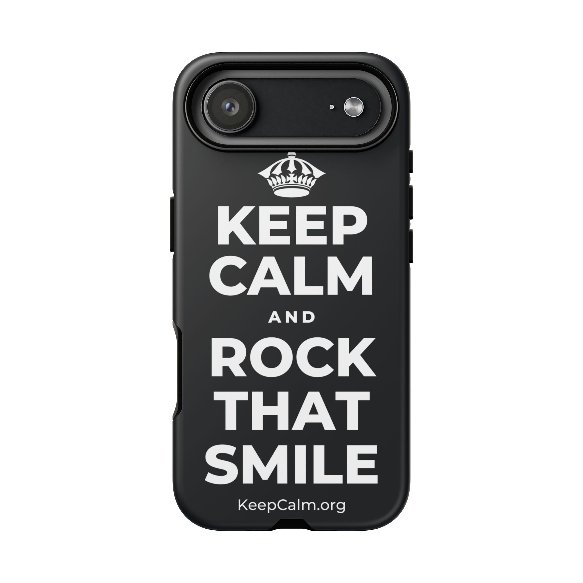 KEEP CALM AND ROCK THAT SMILE Phone Case (Dark)