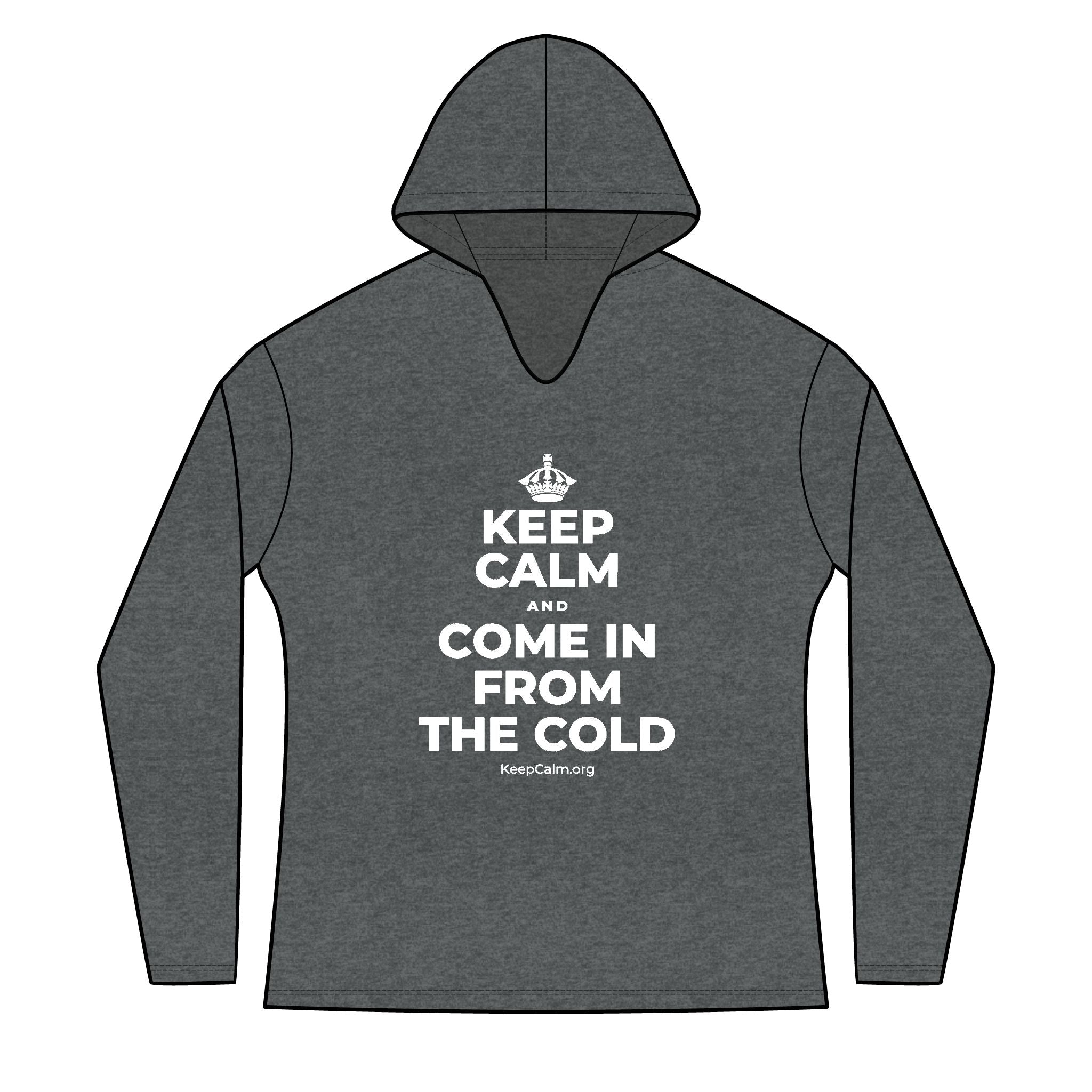 KEEP CALM AND COME IN FROM THE COLD Women's Long Sleeve Hoodie