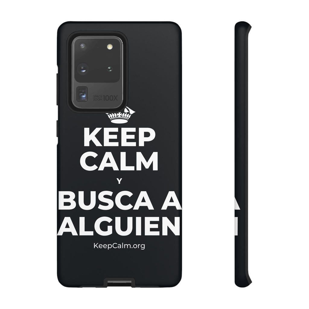 KEEP CALM Y BUSCA A ALGUIEN Phone Case (Dark)