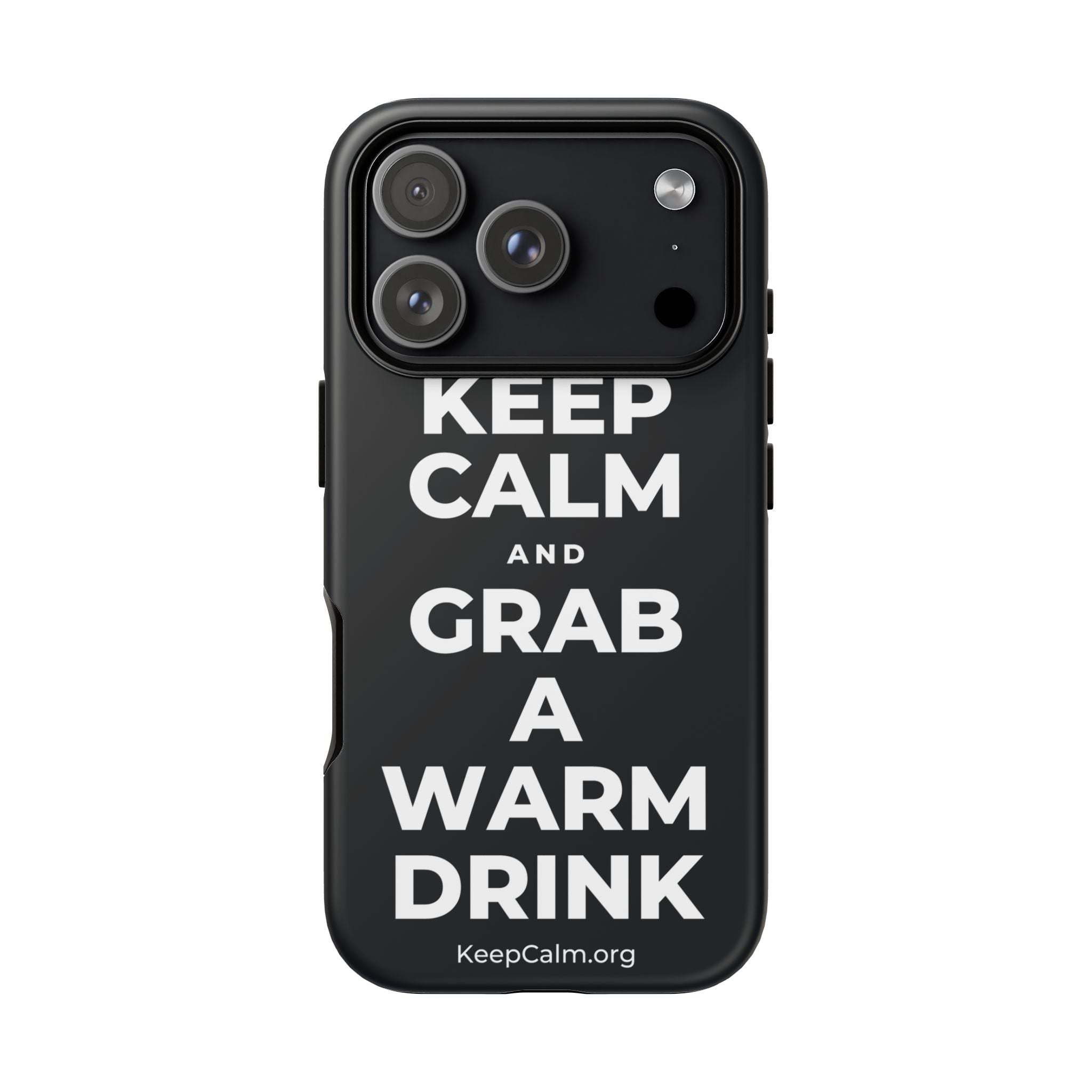 KEEP CALM AND GRAB A WARM DRINK Phone Case (Dark)