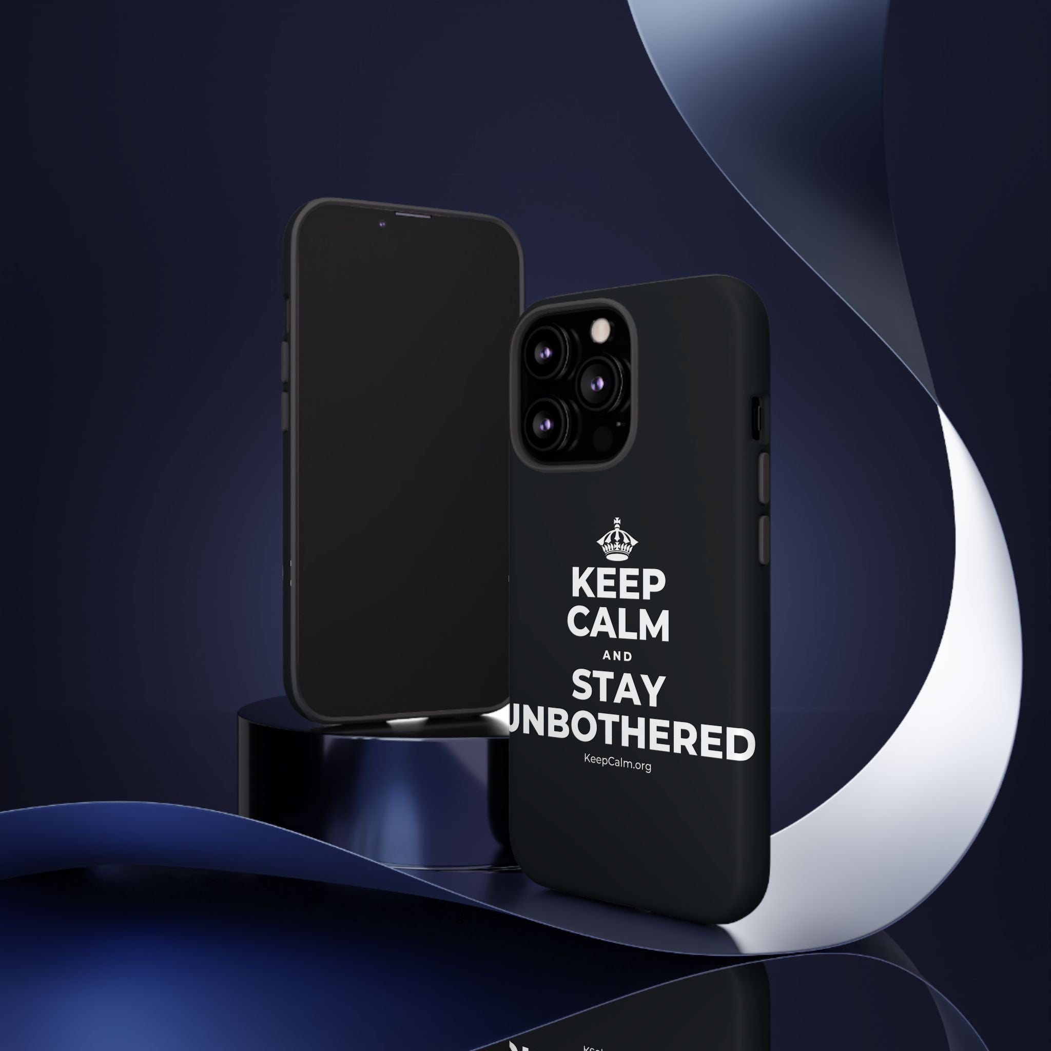 KEEP CALM AND STAY UNBOTHERED Phone Case (Dark)