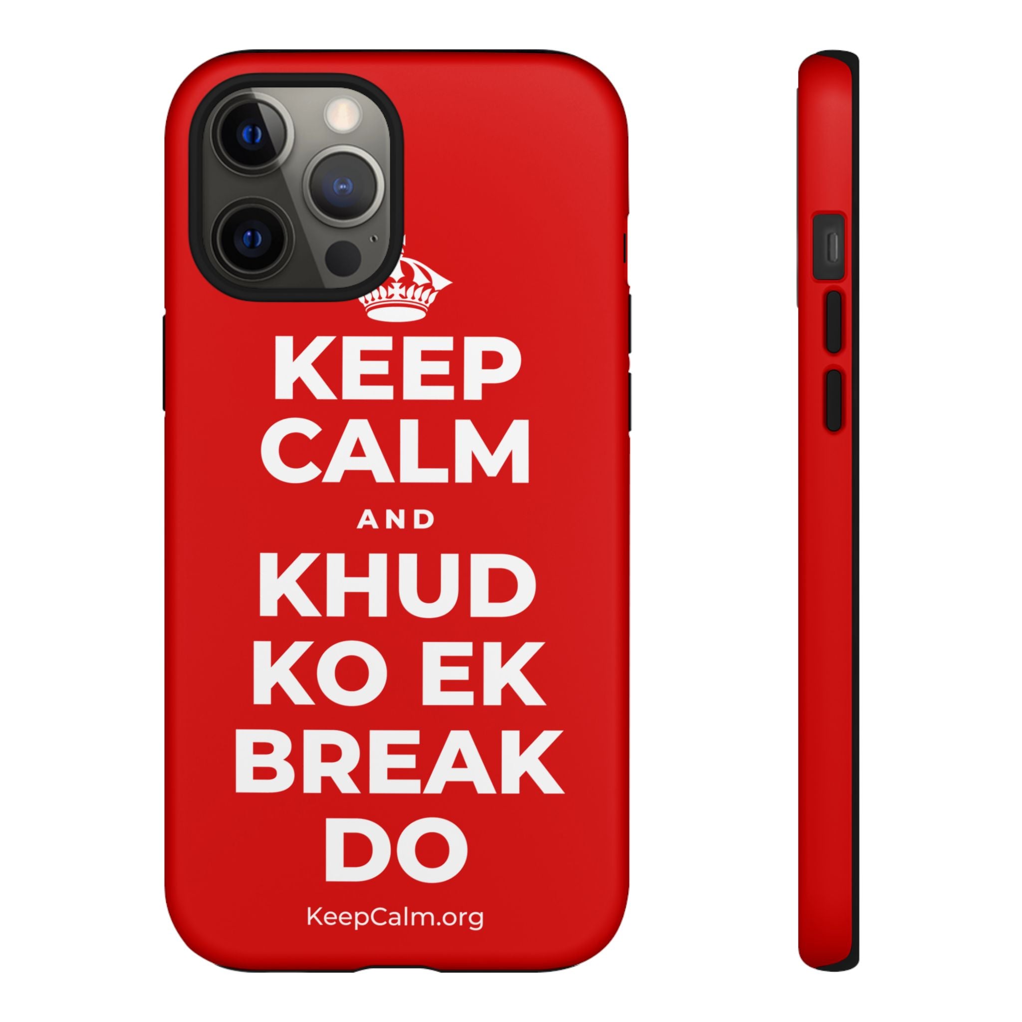 KEEP CALM AND KHUD KO EK BREAK DO Phone Case
