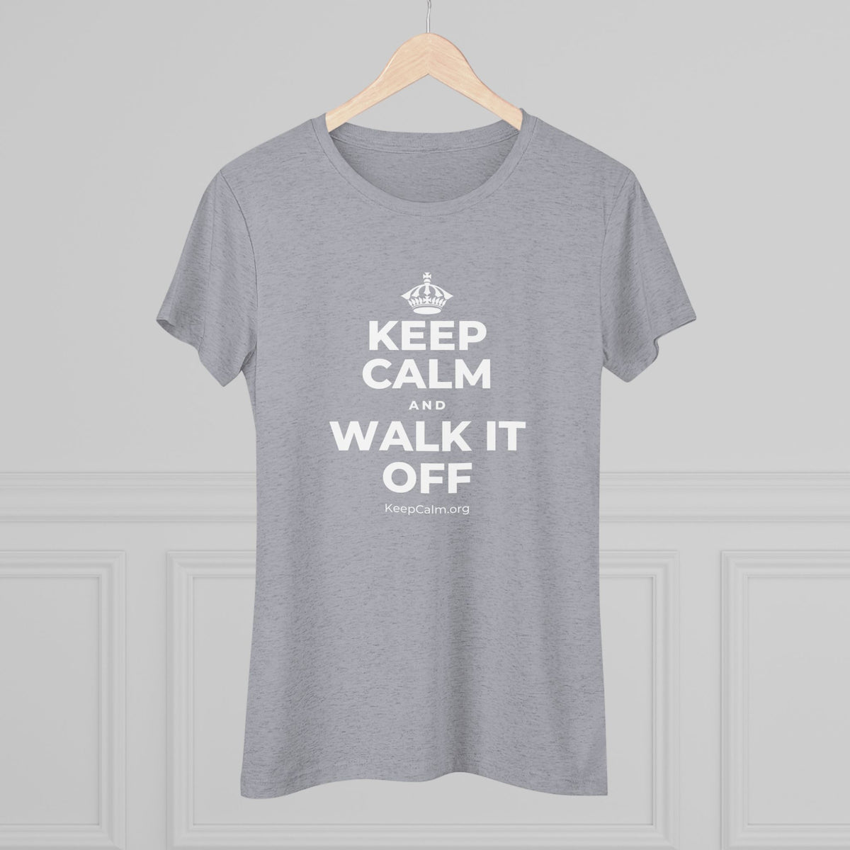 KEEP CALM AND WALK IT OFF Women's Tri-Blend Tee