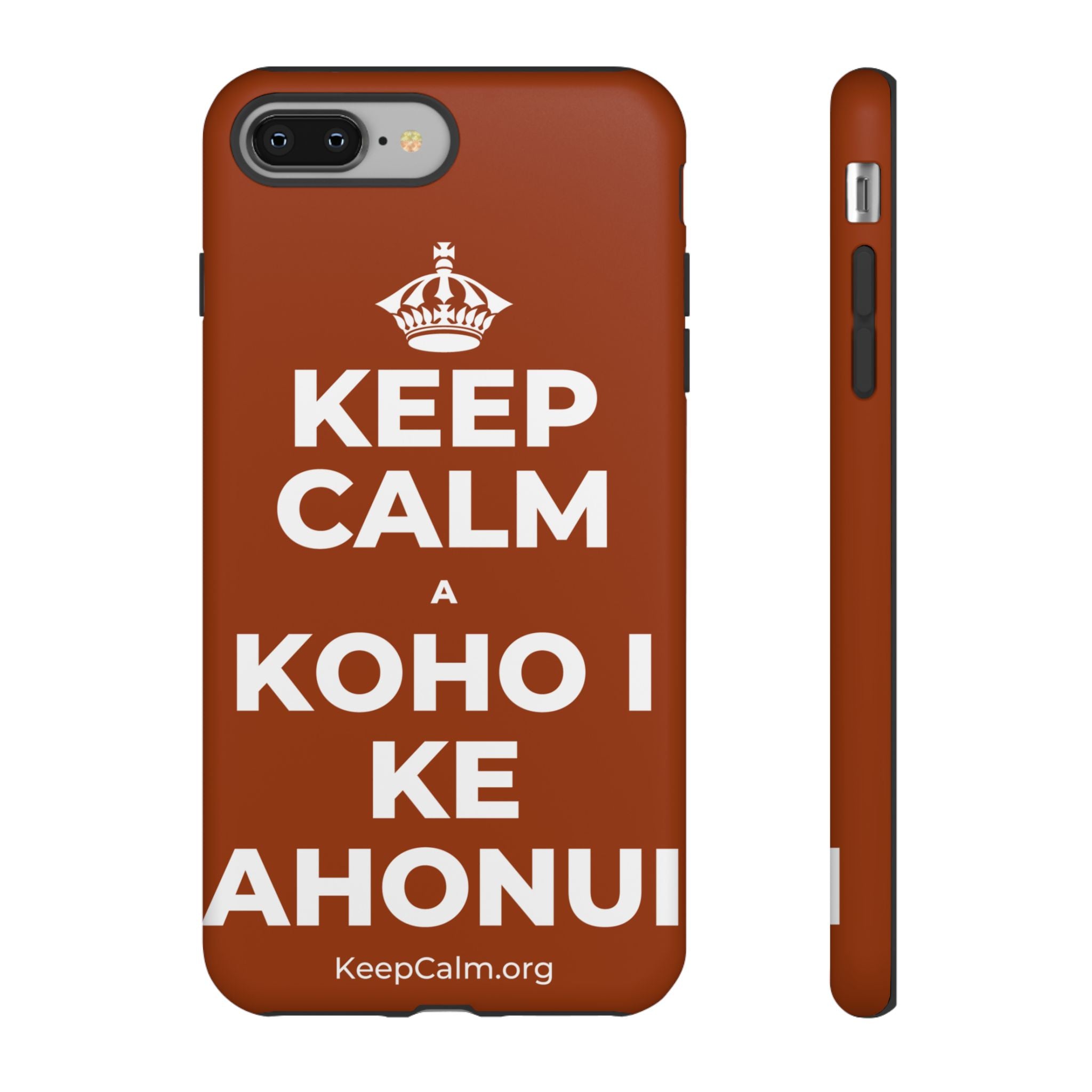 KEEP CALM A KOHO I KE AHONUI Phone Case