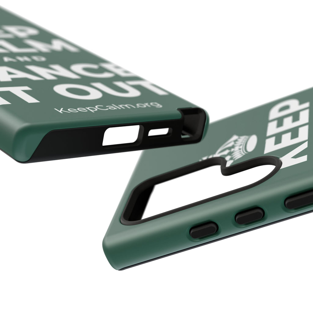 KEEP CALM AND DANCE IT OUT Phone Case