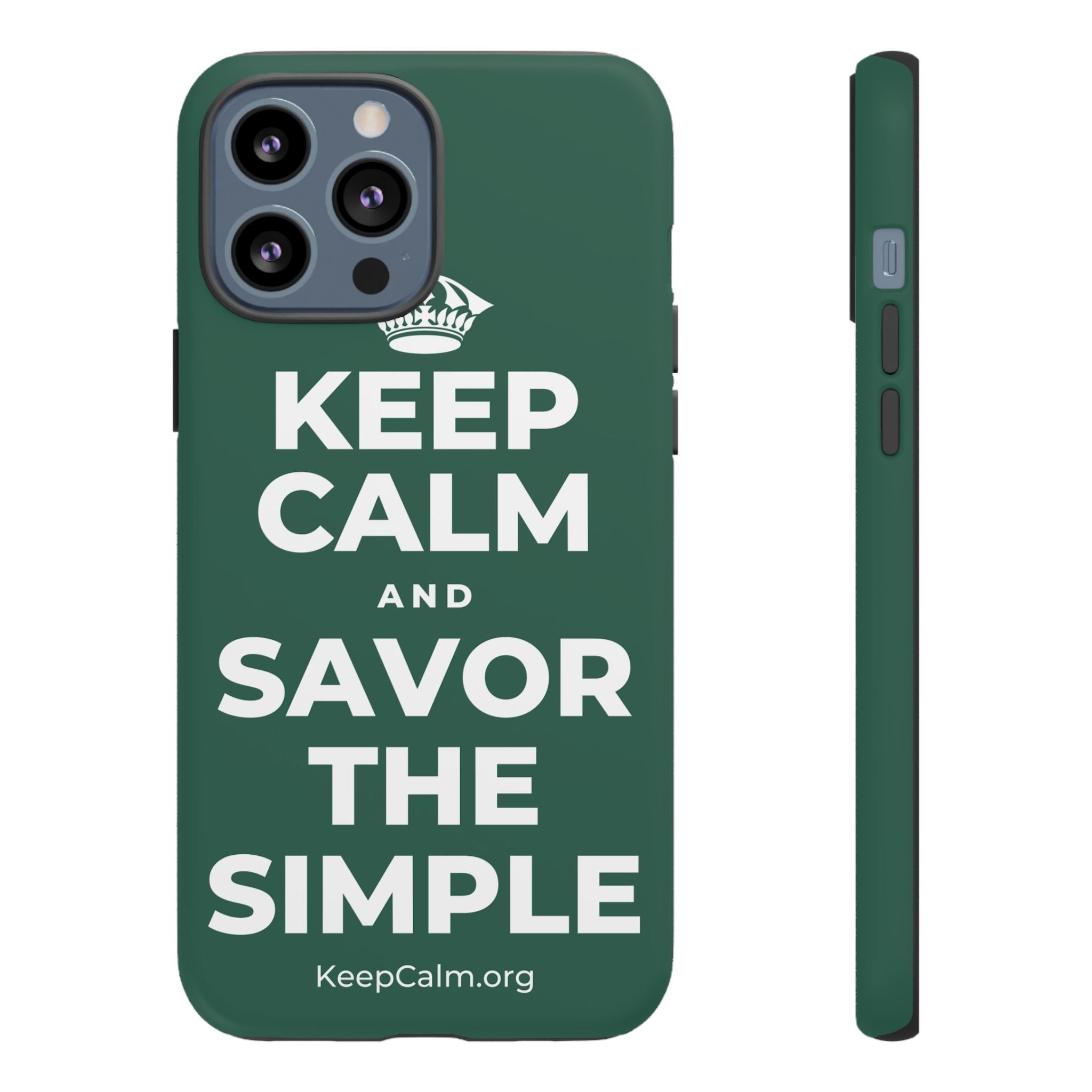 KEEP CALM AND SAVOR THE SIMPLE Phone Case