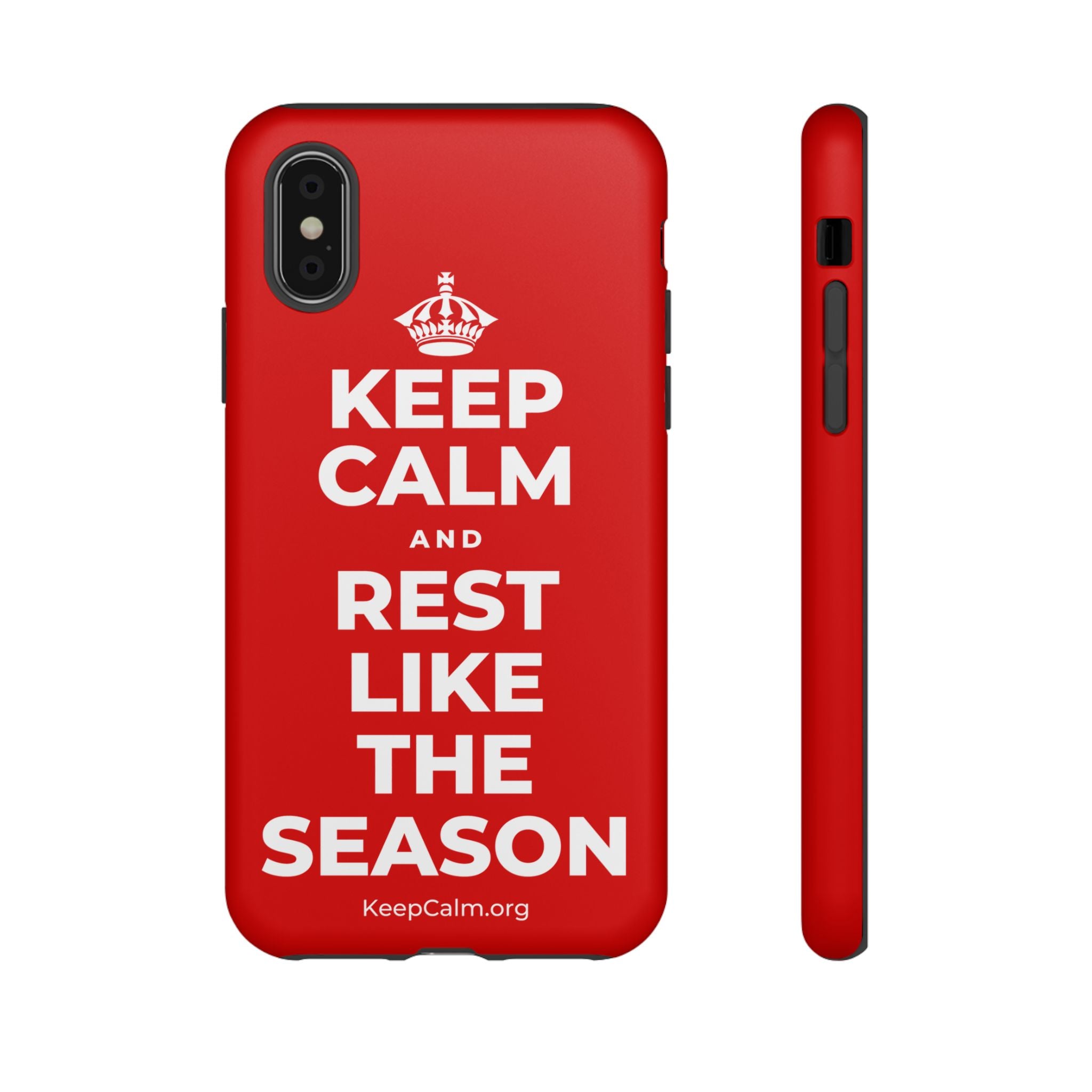 KEEP CALM AND REST LIKE THE SEASON Phone Case