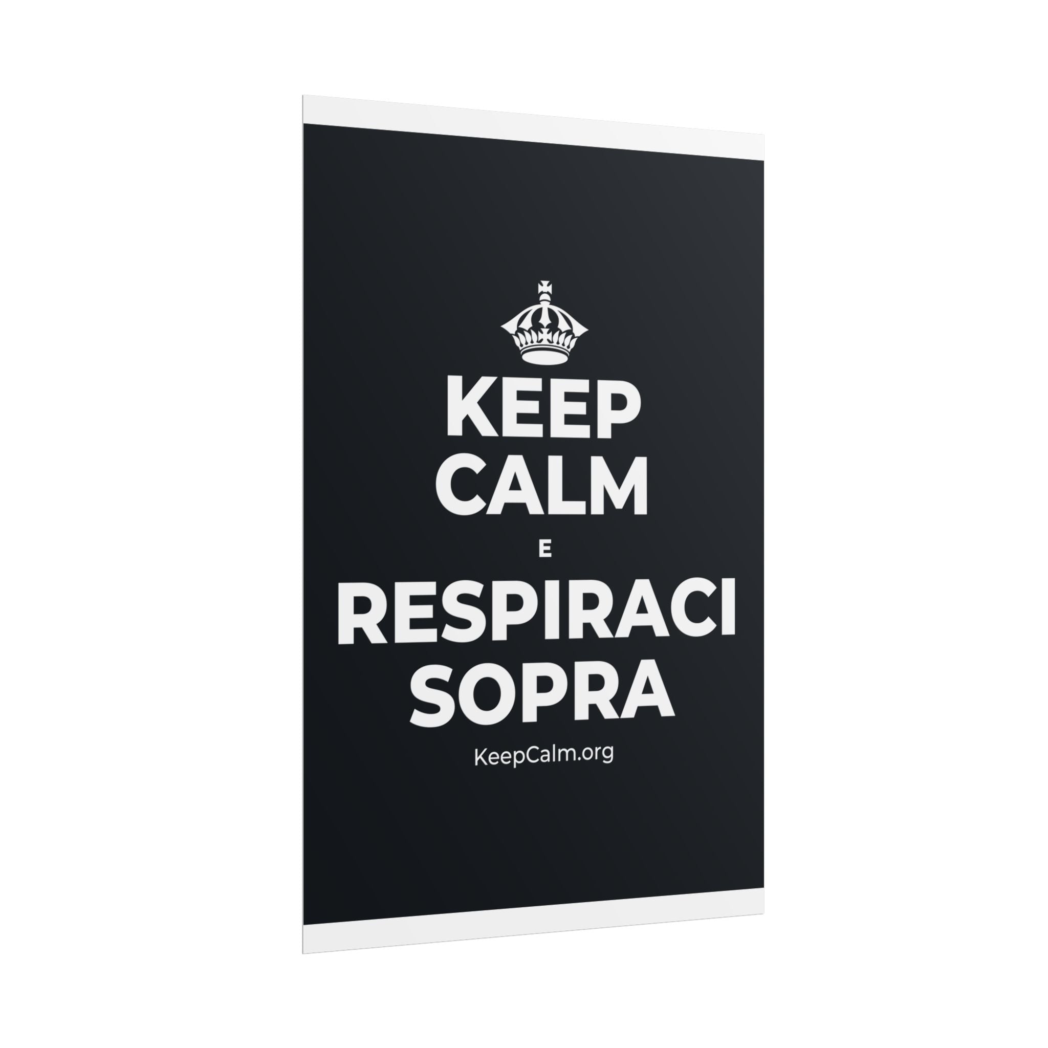 KEEP CALM E RESPIRACI SOPRA Poster (Dark)