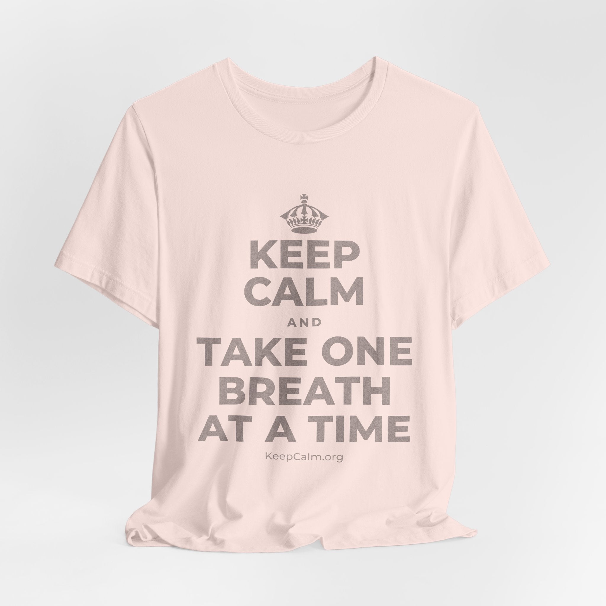 KEEP CALM AND TAKE ONE BREATH AT A TIME T-Shirt (Soft Cream–Heather Mauve)