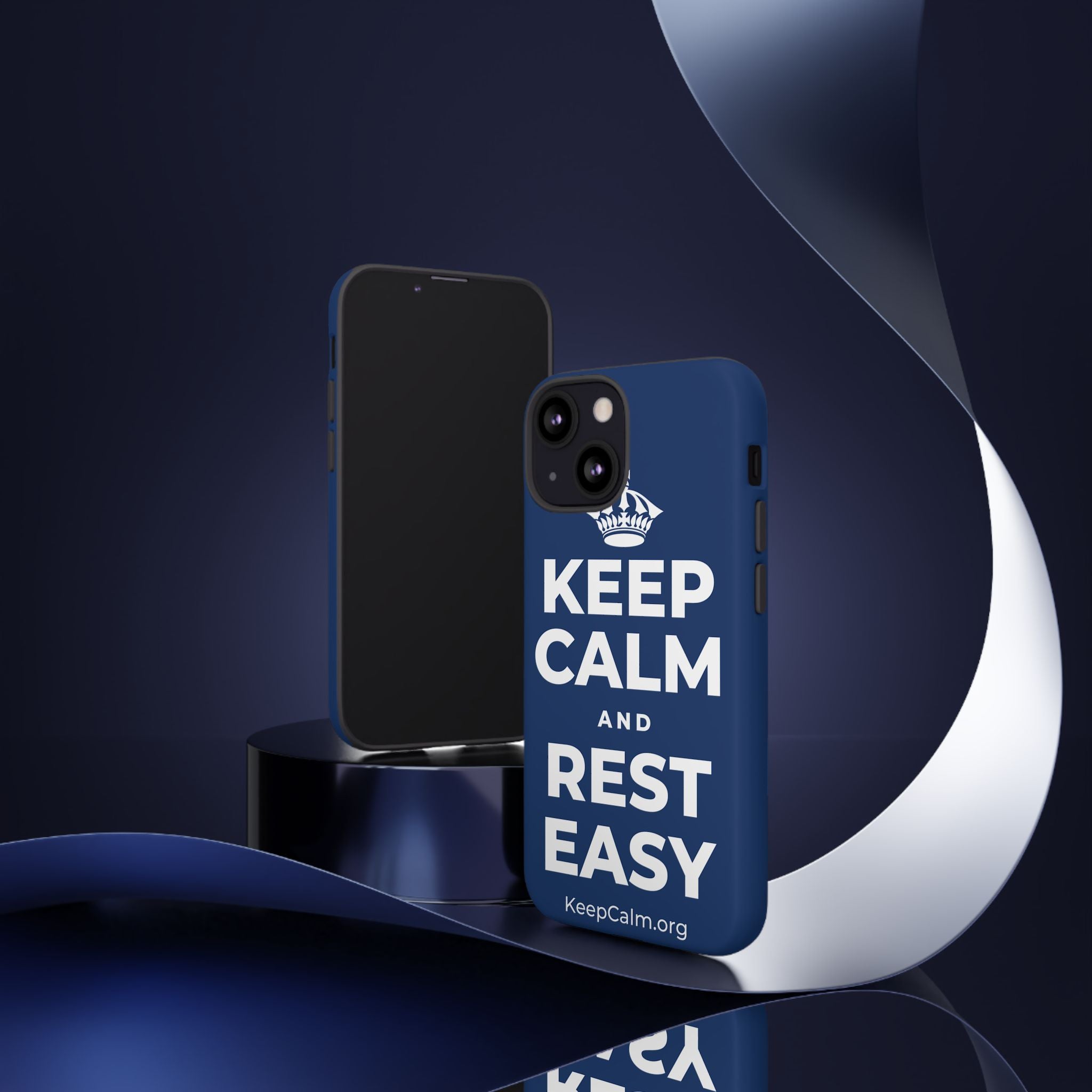 KEEP CALM AND REST EASY Phone Case