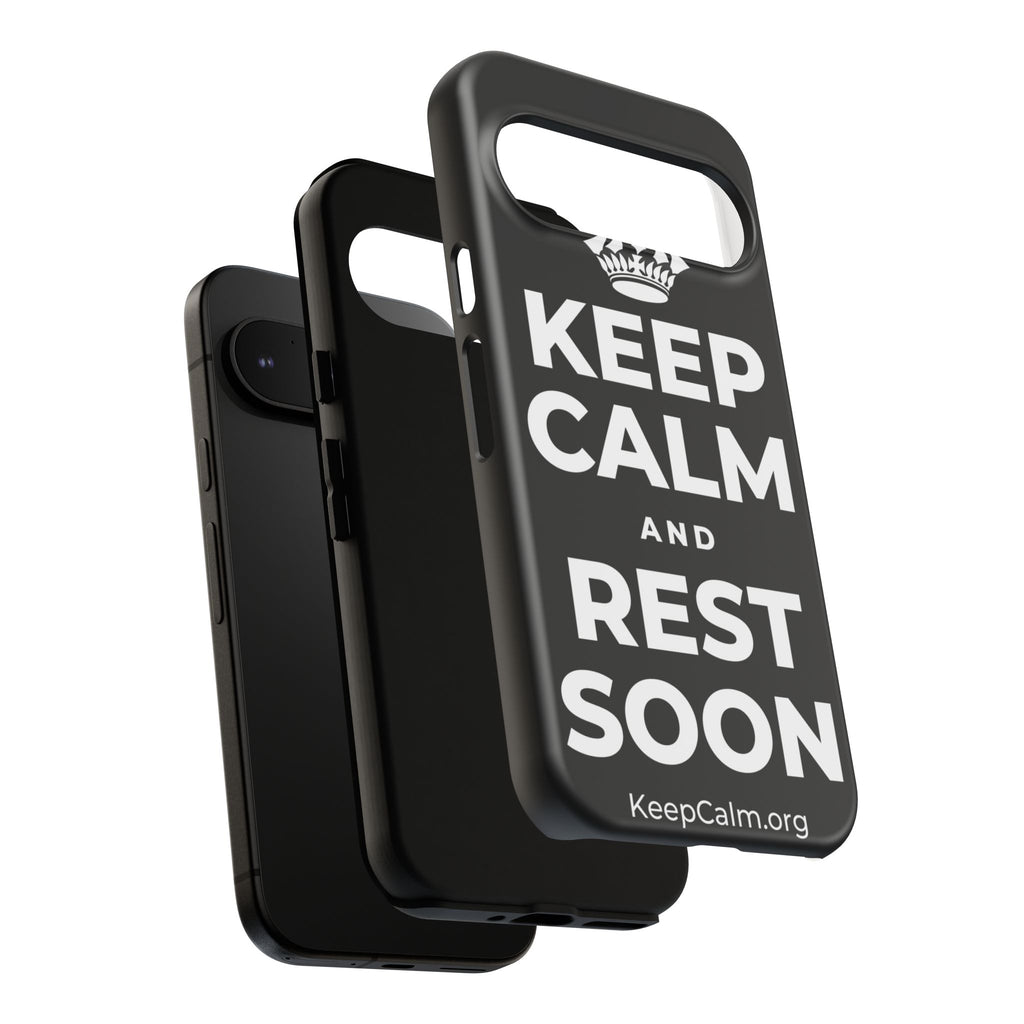 KEEP CALM AND REST SOON Phone Case