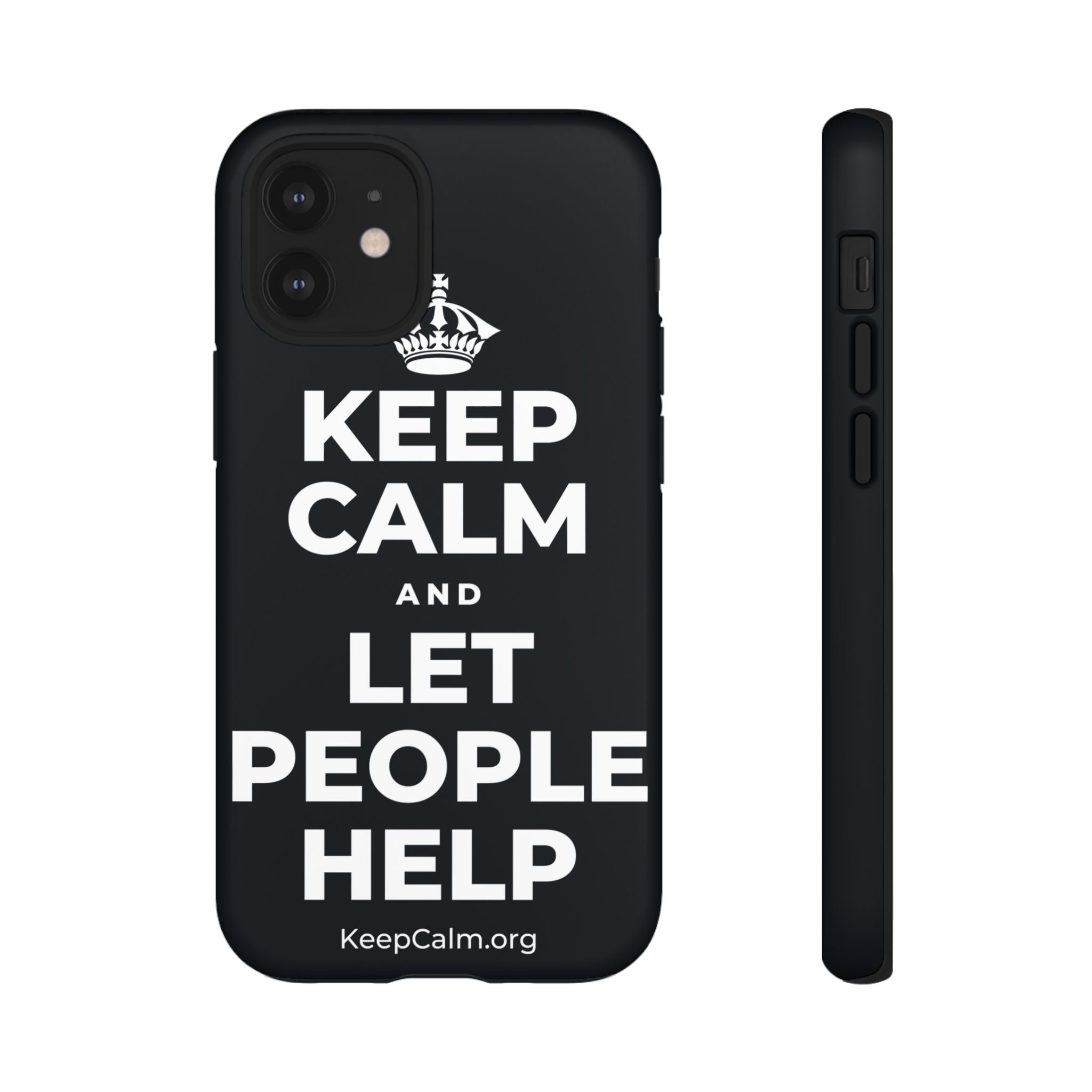 KEEP CALM AND LET PEOPLE HELP Phone Case (Dark)