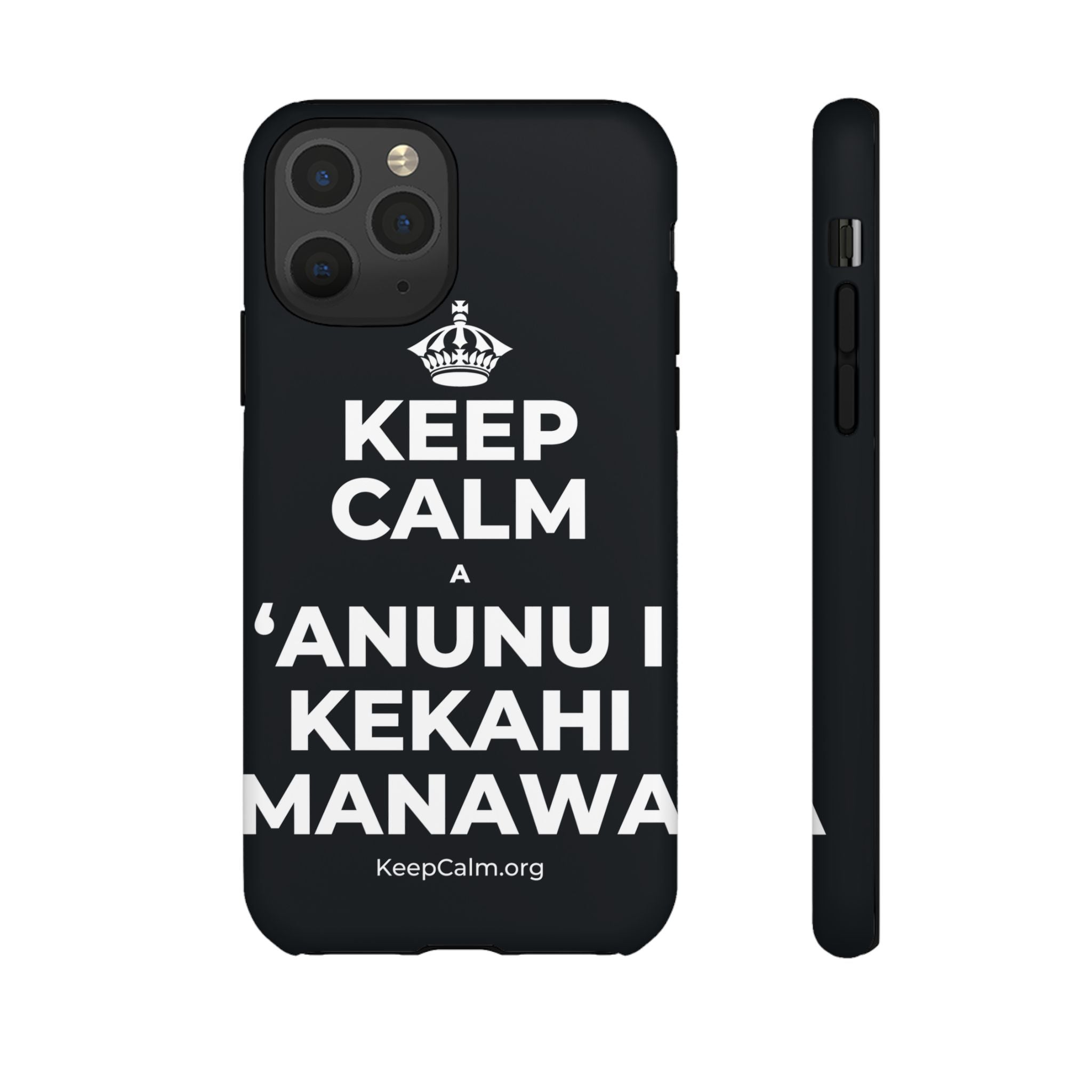 KEEP CALM A ʻANUNU I KEKAHI MANAWA Phone Case (Dark)