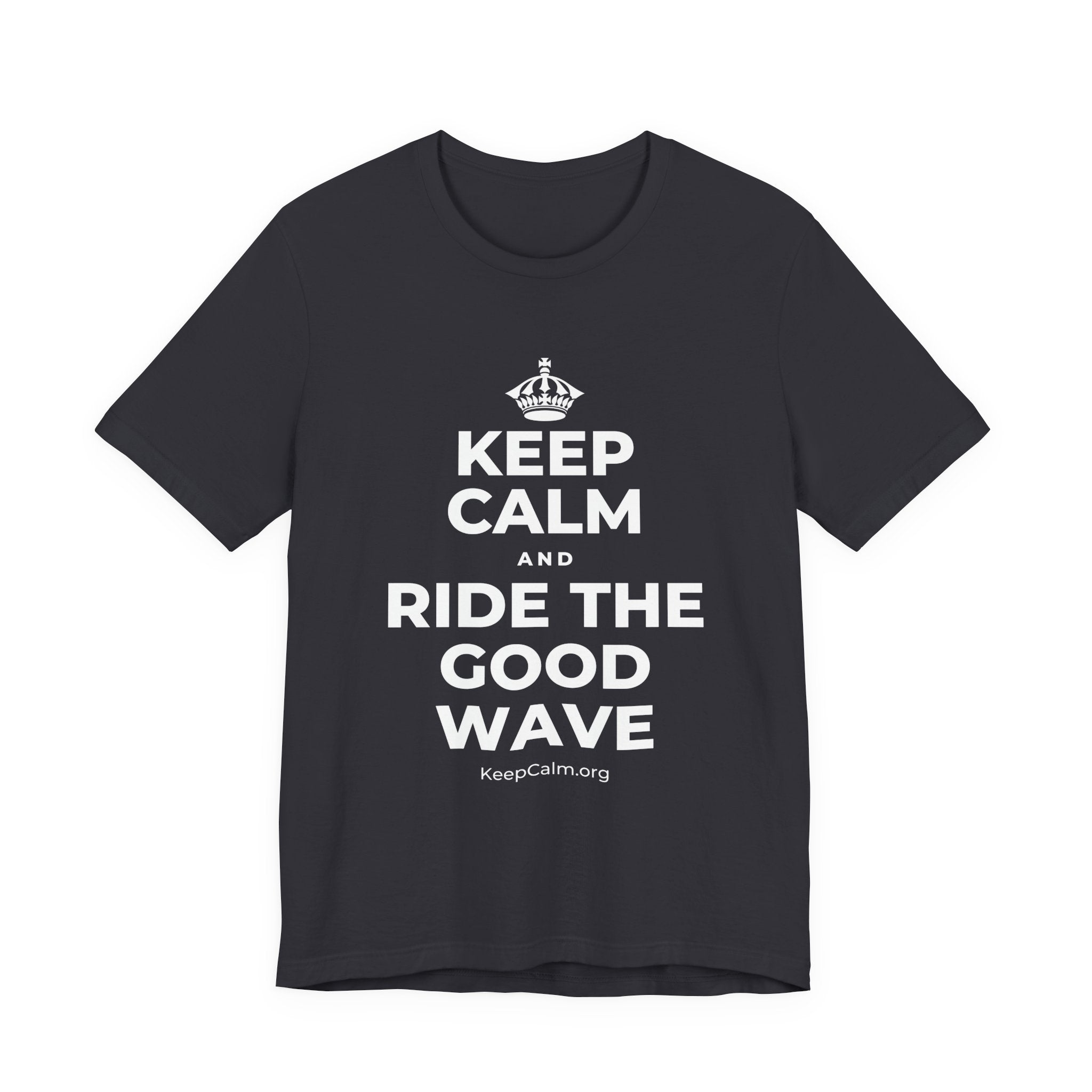 KEEP CALM AND RIDE THE GOOD WAVE T-Shirt (Baby Blue–Silver)