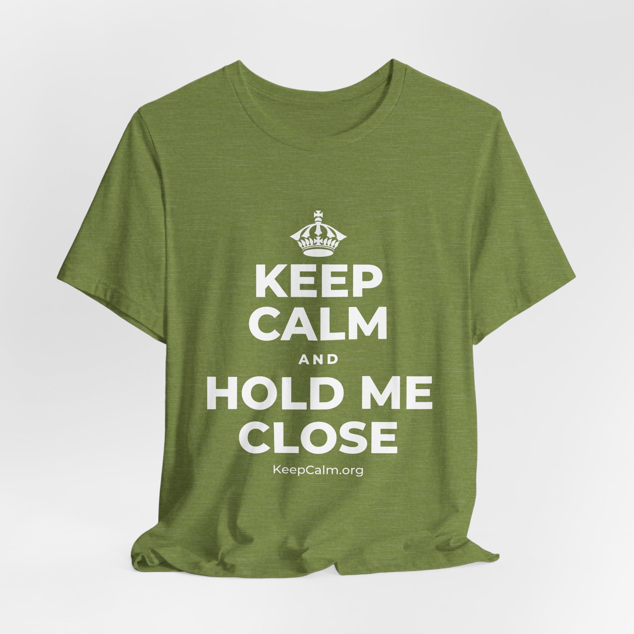 KEEP CALM AND HOLD ME CLOSE T-Shirt (Baby Blue–Silver)