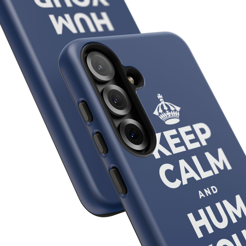 KEEP CALM AND HUM YOUR FAVORITE TUNE Phone Case
