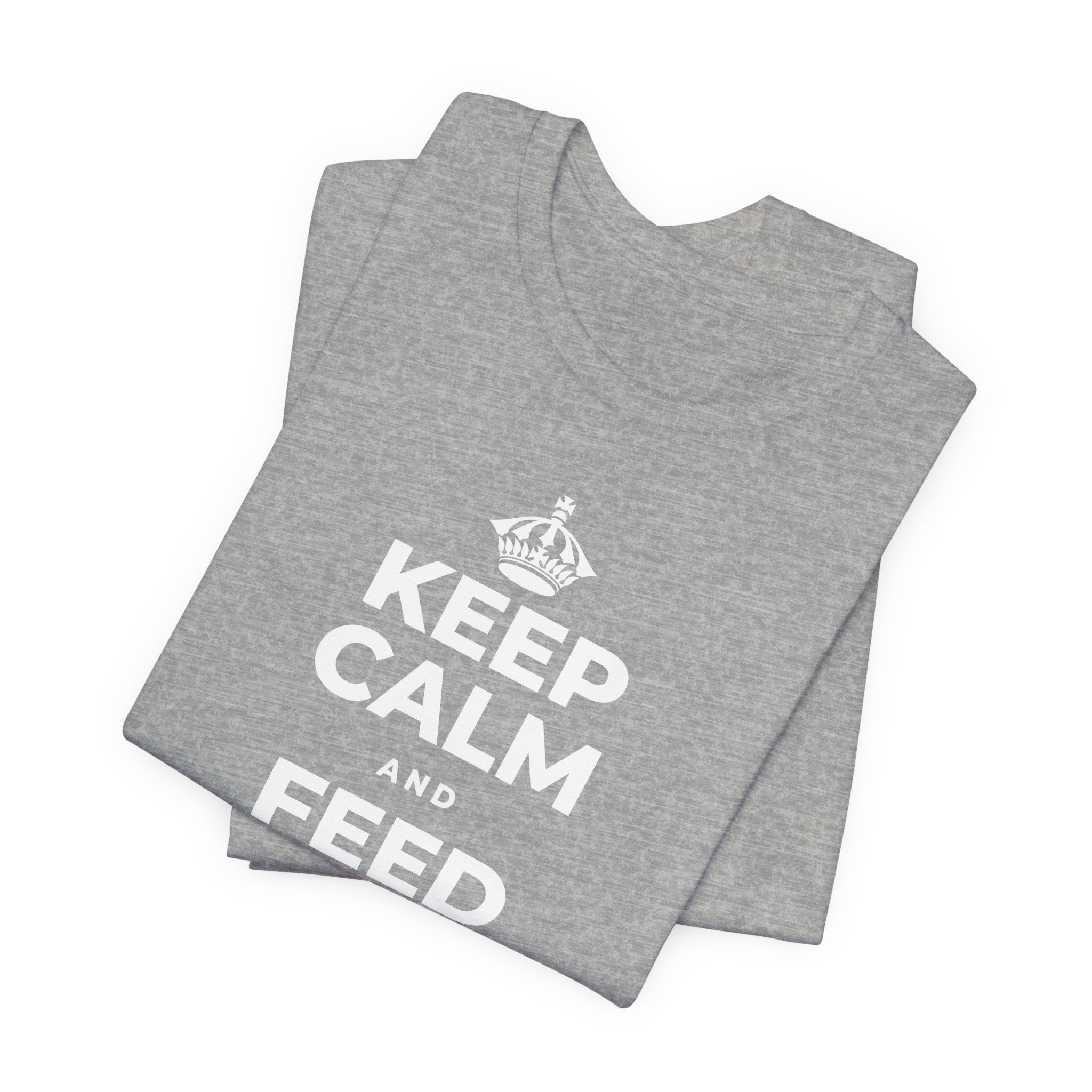 KEEP CALM AND FEED YOUR SOUL TOO T-Shirt (White–Asphalt)
