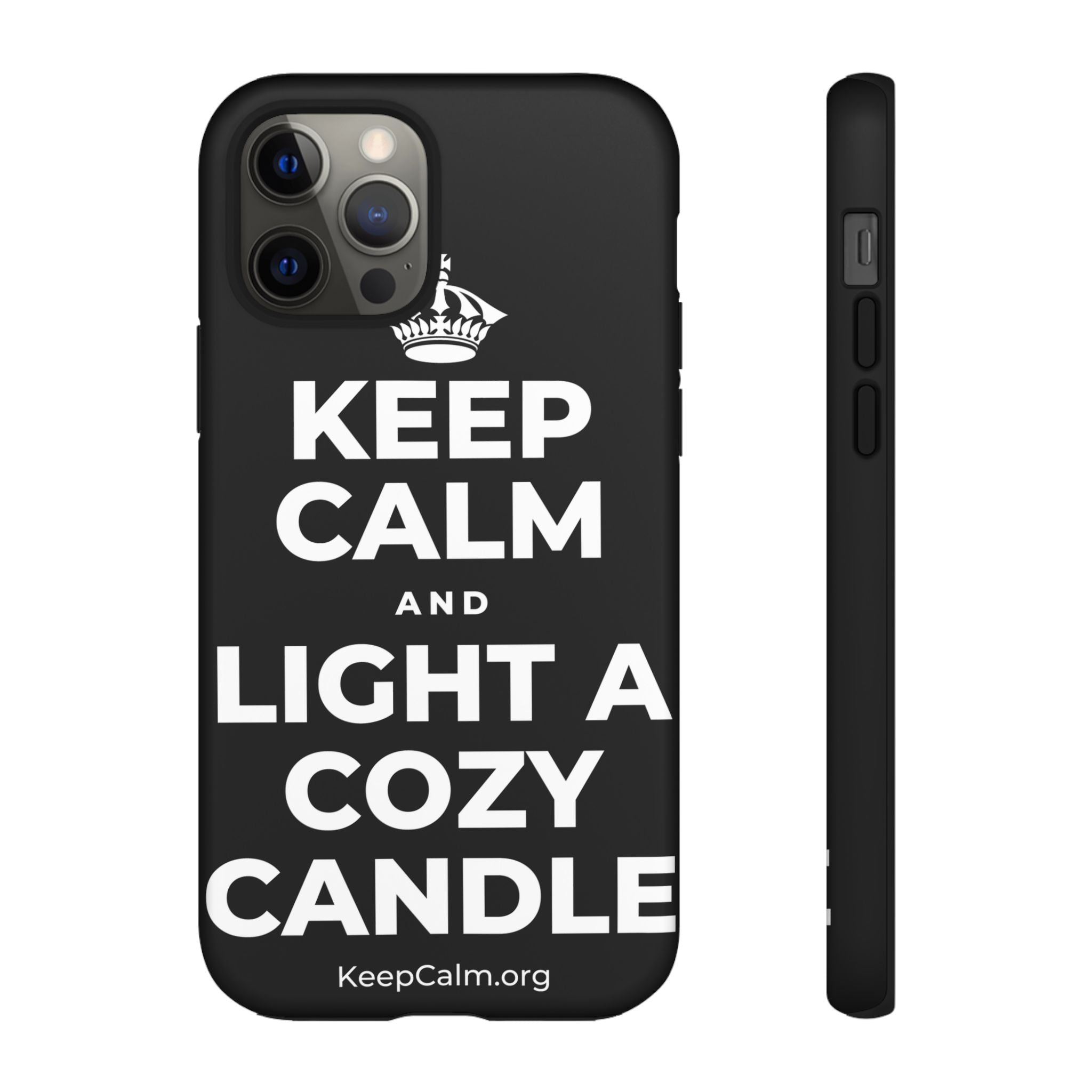 KEEP CALM AND LIGHT A COZY CANDLE Phone Case