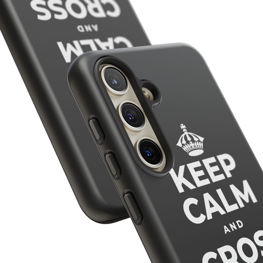 KEEP CALM AND CROSS THE MILES Phone Case