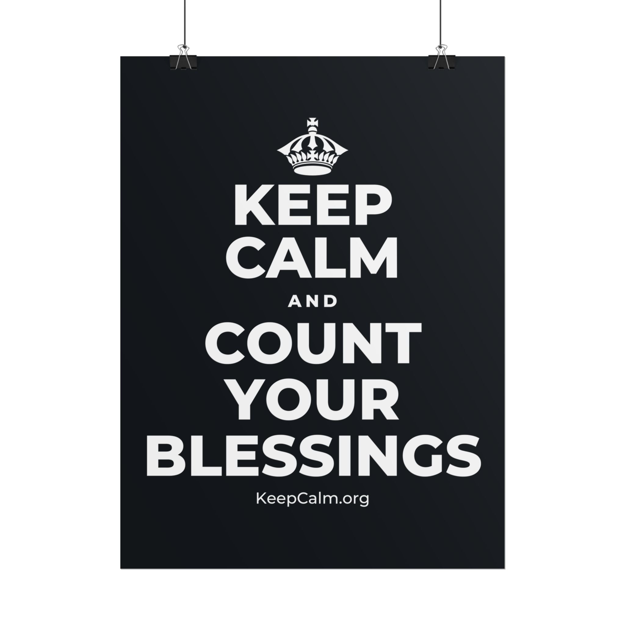 KEEP CALM AND COUNT YOUR BLESSINGS Poster (Dark)