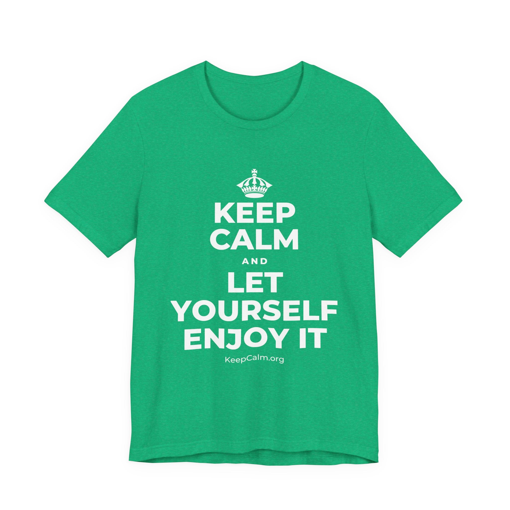 KEEP CALM AND LET YOURSELF ENJOY IT T-Shirt (Baby Blue–Silver)