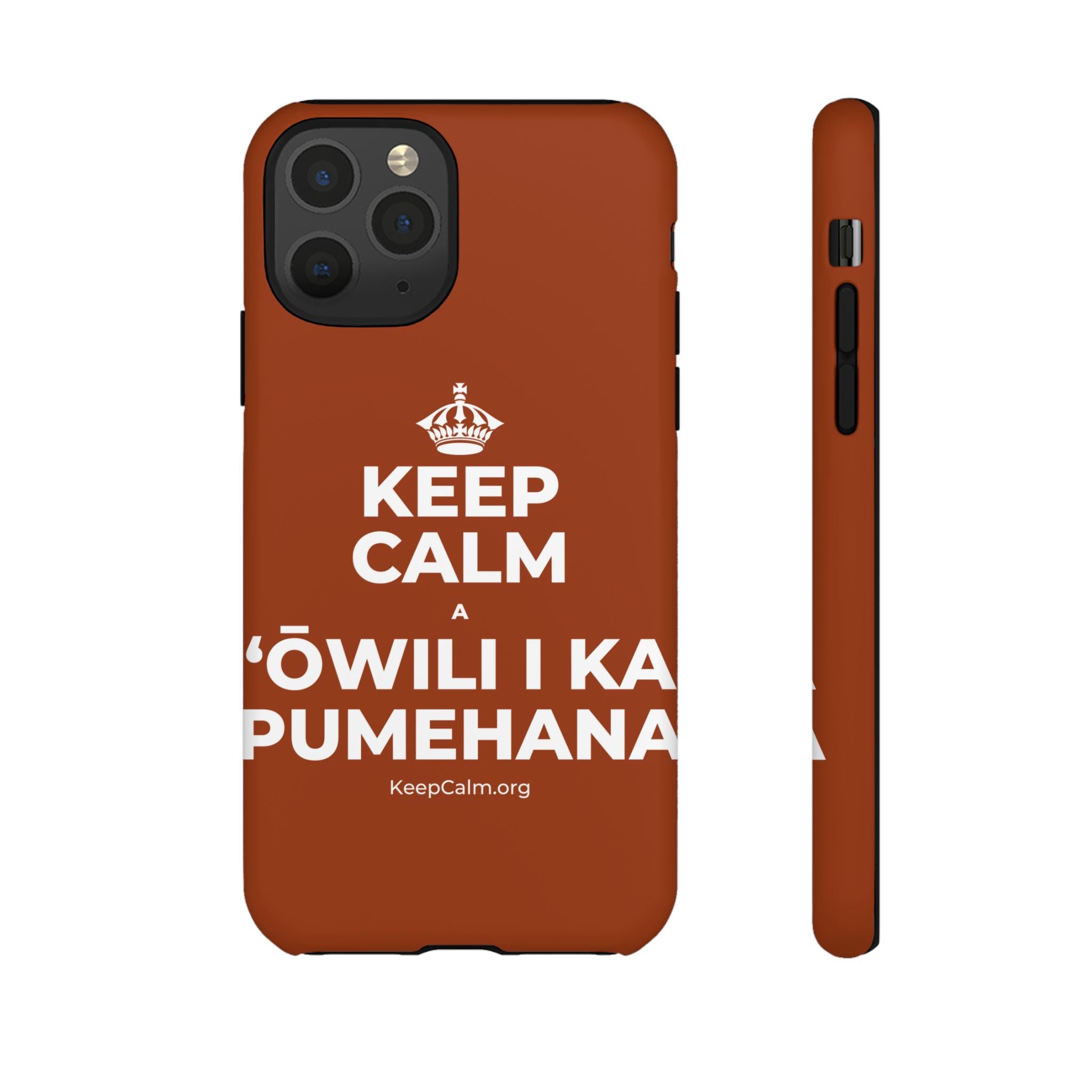 KEEP CALM A ʻŌWILI I KA PUMEHANA Phone Case