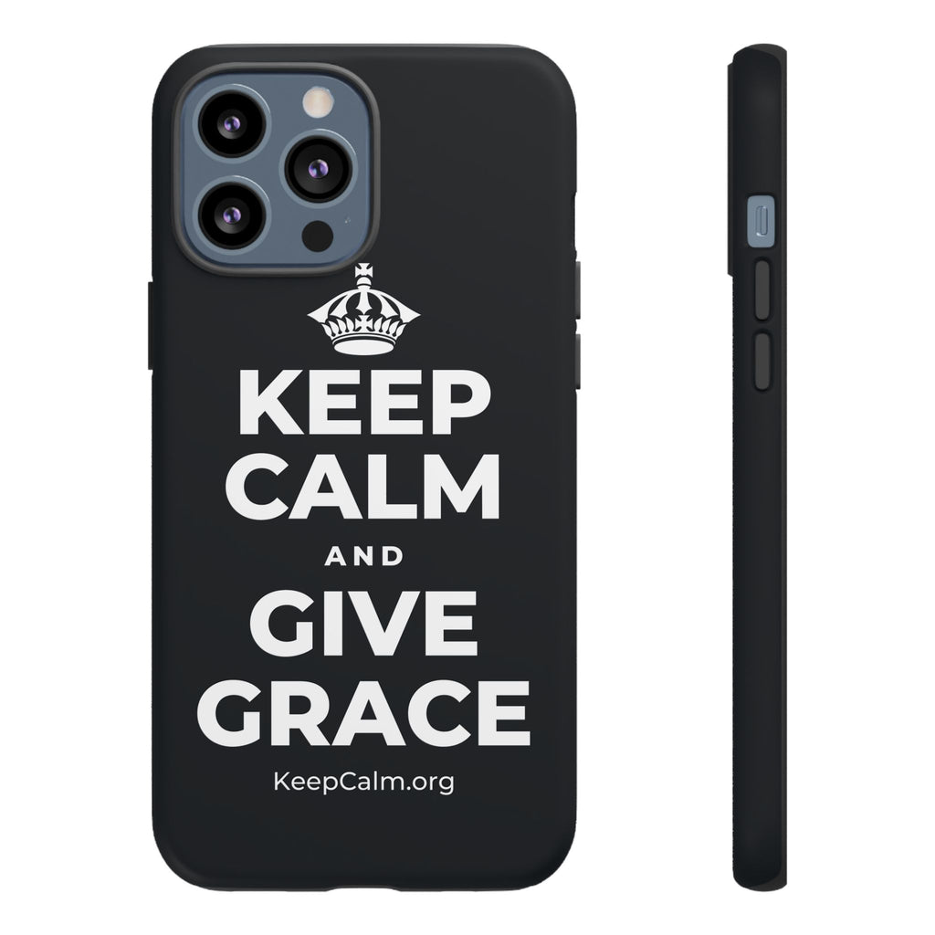 KEEP CALM AND GIVE GRACE Phone Case (Dark)