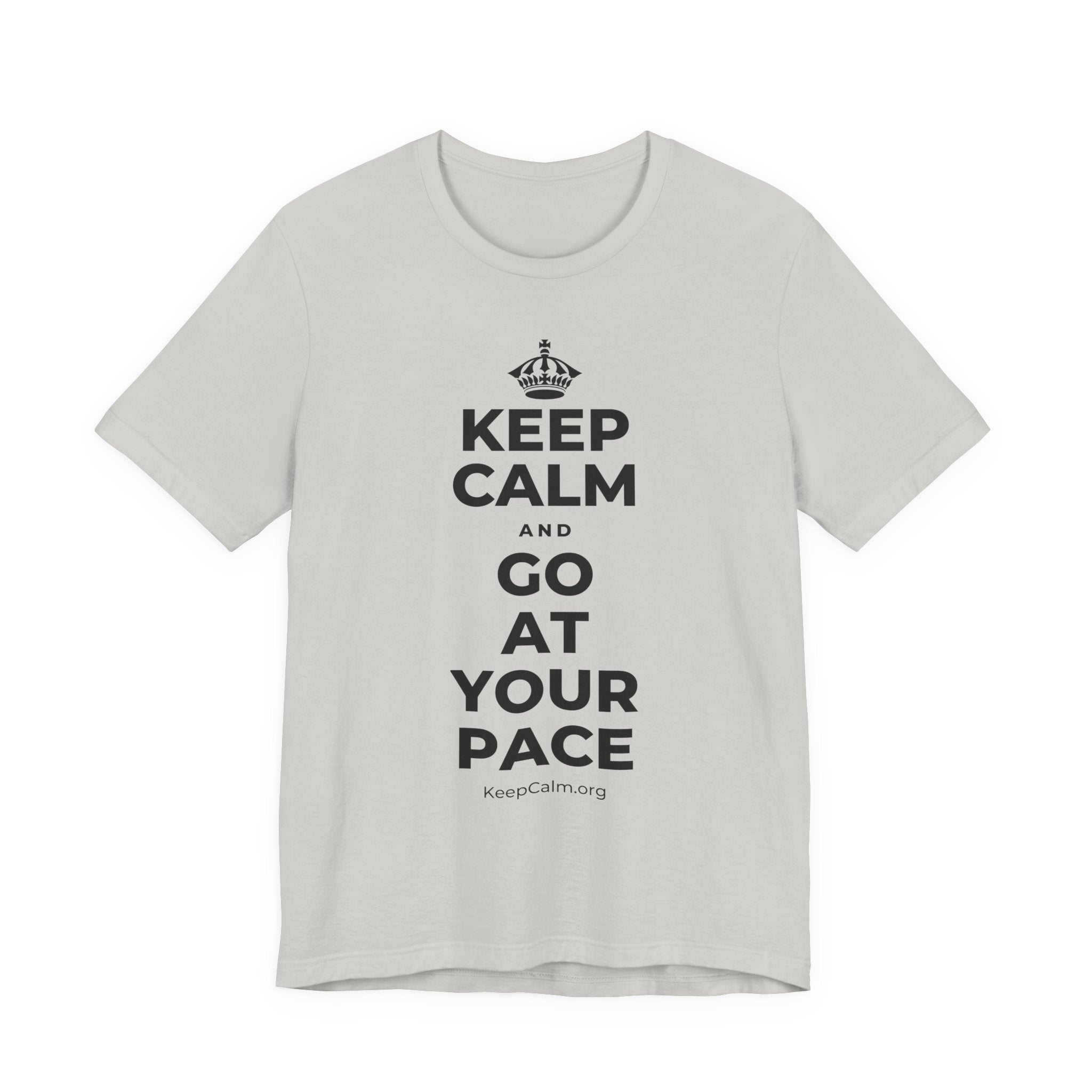 KEEP CALM AND GO AT YOUR PACE T-Shirt (Baby Blue–Silver)