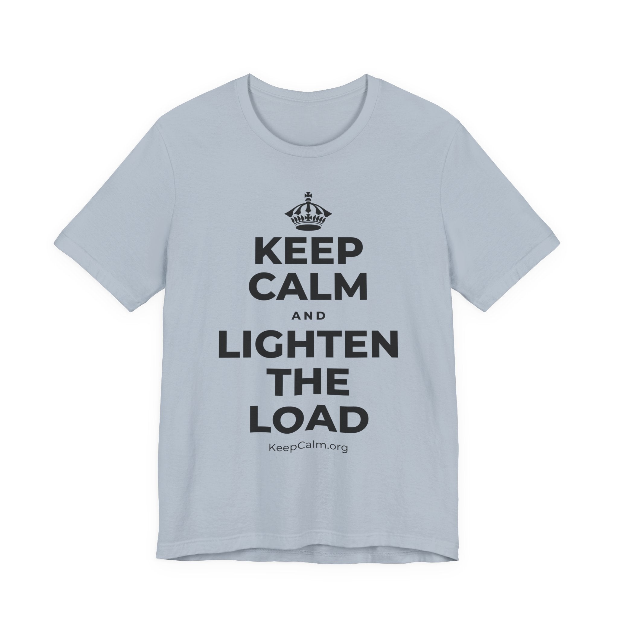 KEEP CALM AND LIGHTEN THE LOAD T-Shirt (White–Asphalt)