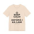 KEEP CALM A HOʻOPĀ I KA LANI T-Shirt (Soft Cream–Heather Mauve)