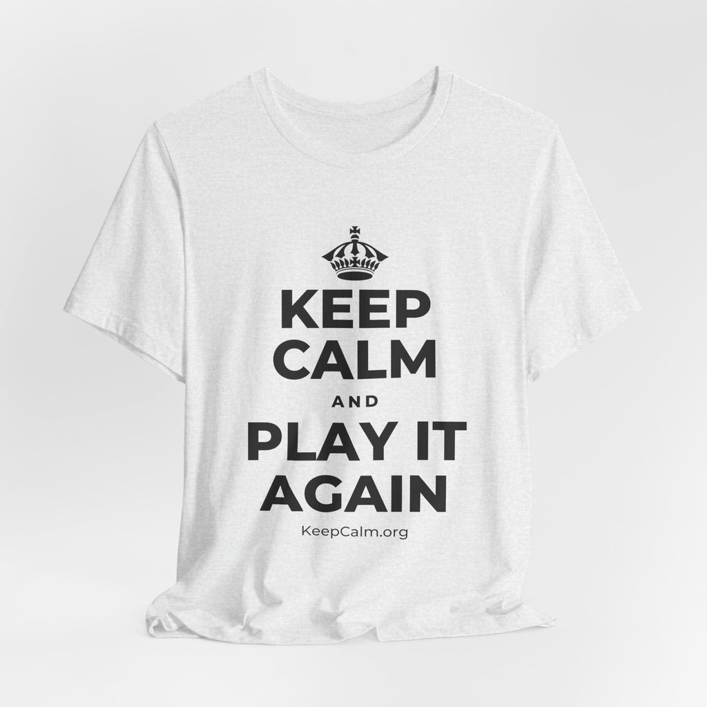 KEEP CALM AND PLAY IT AGAIN T-Shirt (Soft Cream–Heather Mauve)