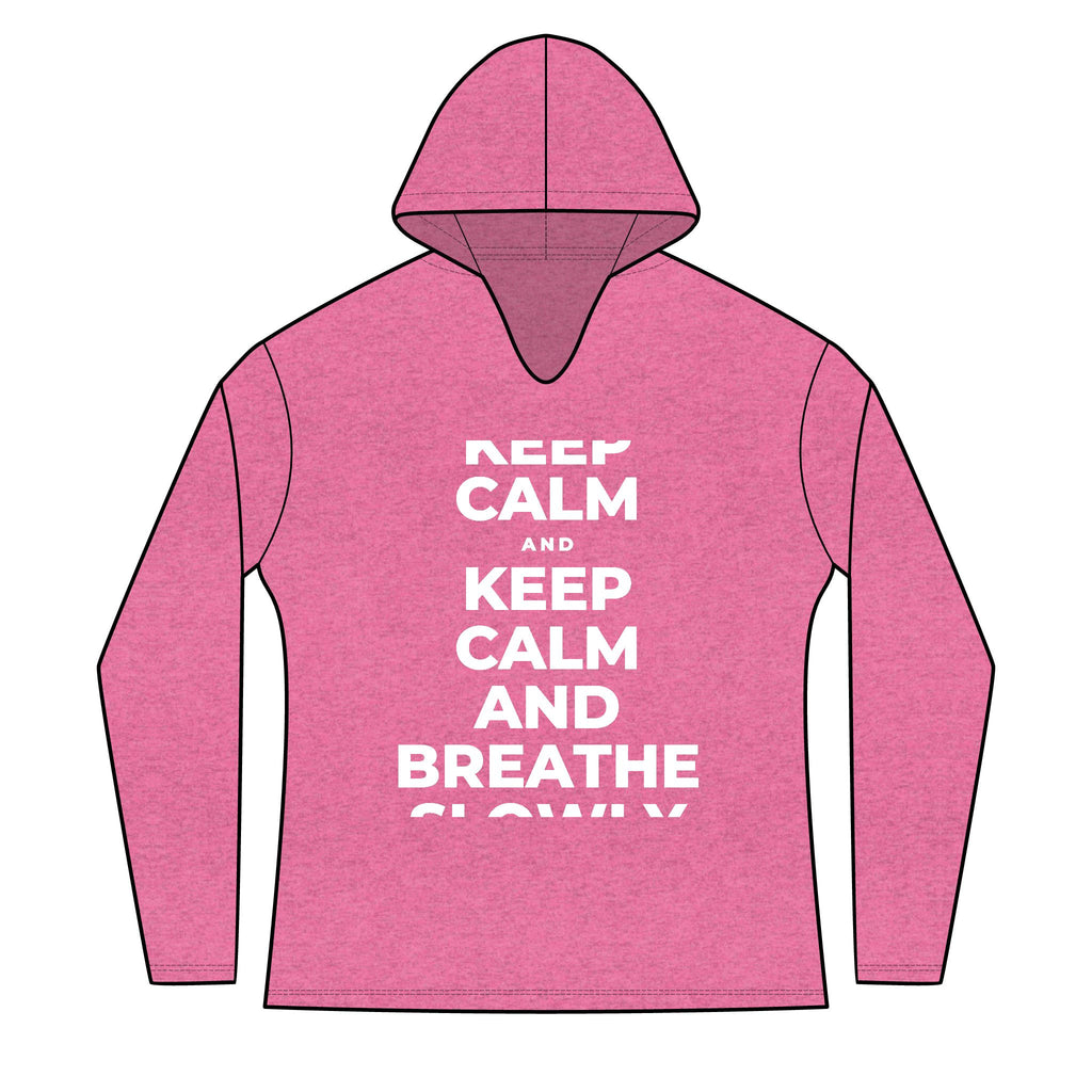 KEEP CALM AND BREATHE SLOWLY Women's Long Sleeve Hoodie